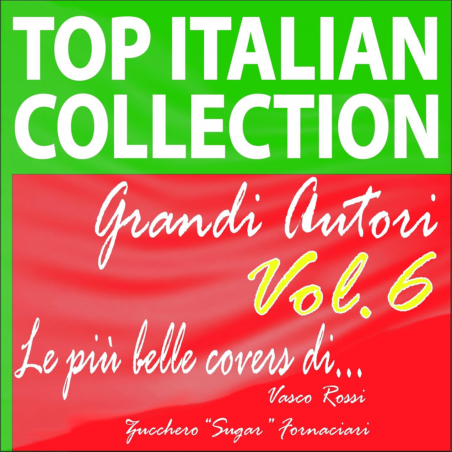 Постер альбома Top italian collection grandi autori, vol.6