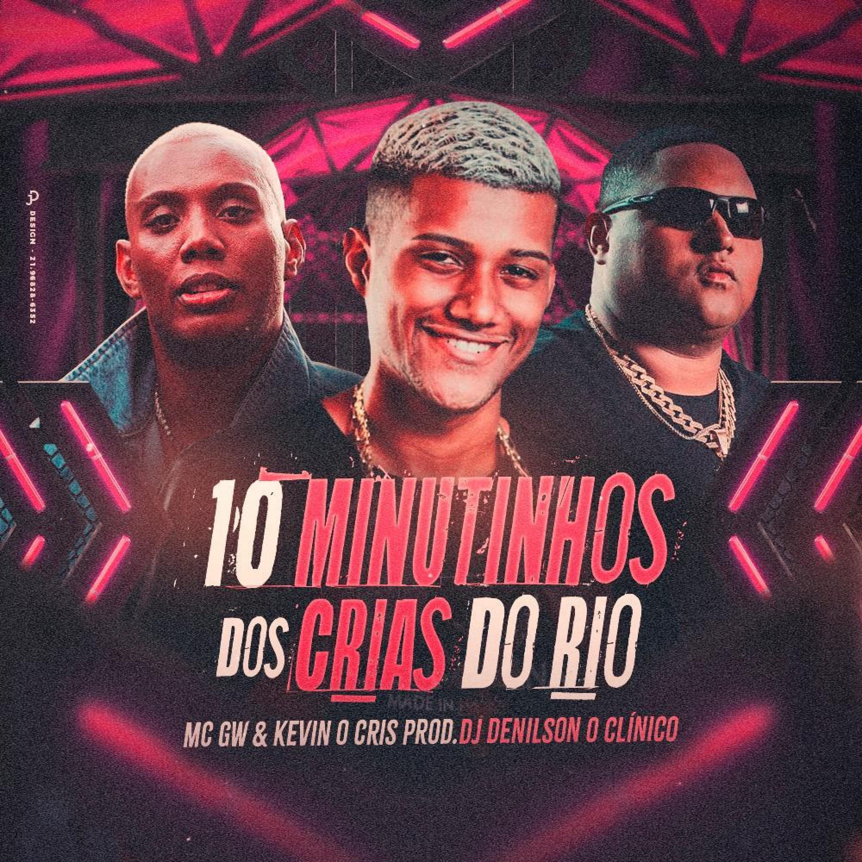 Постер альбома 10 Minutos dos Cria do Rio