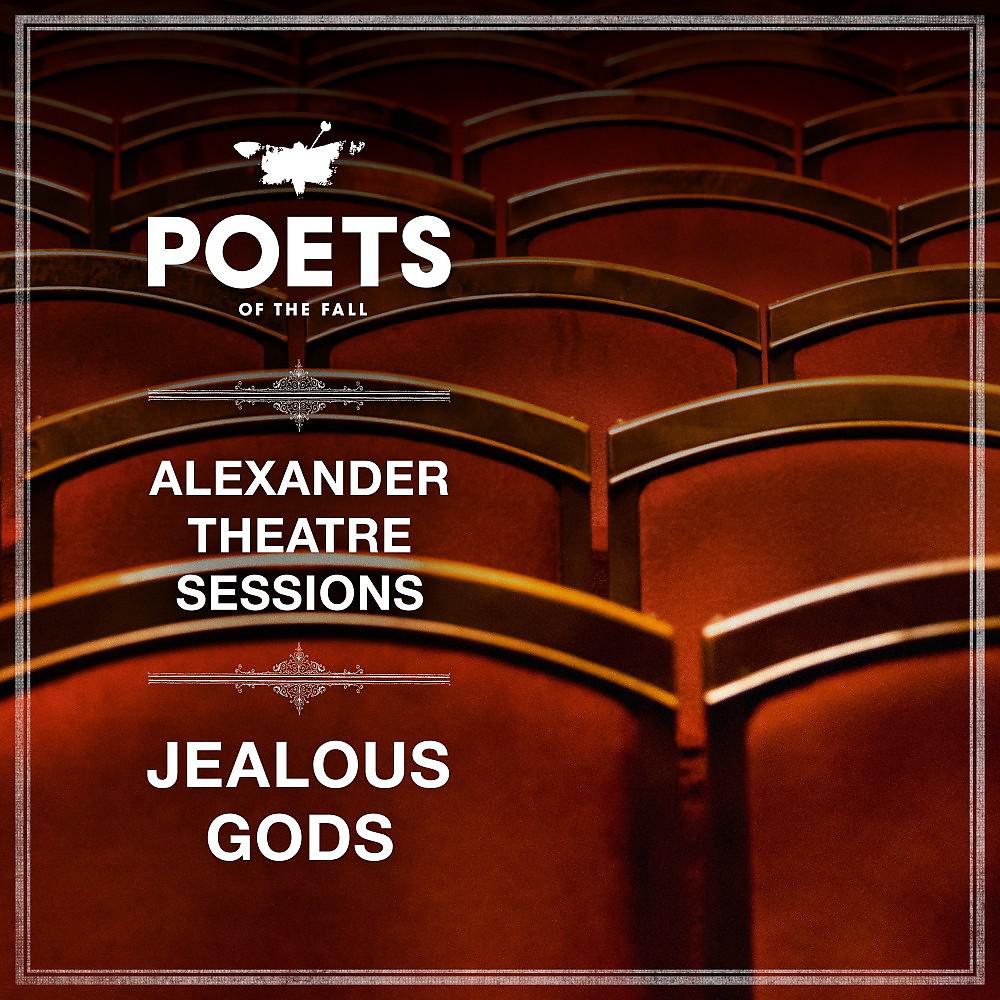 Постер альбома Jealous Gods (Alexander Theatre Sessions)
