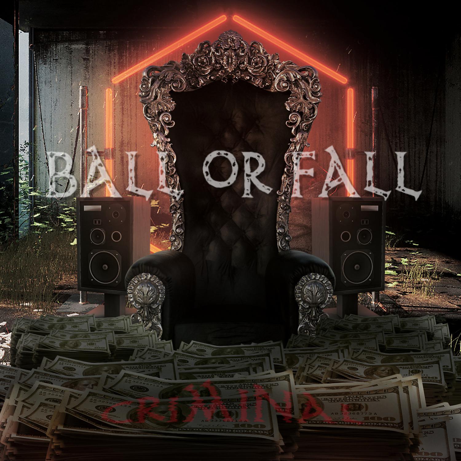 Постер альбома Ball or Fall