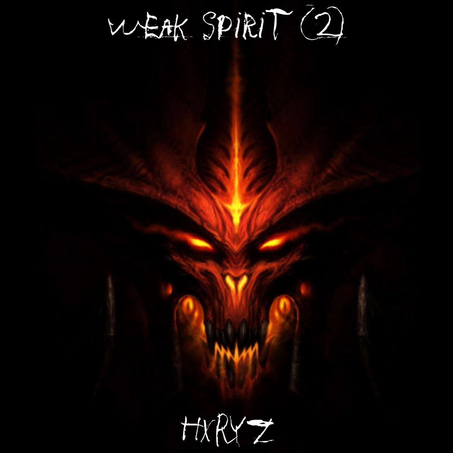 Постер альбома Weak Spirit 2
