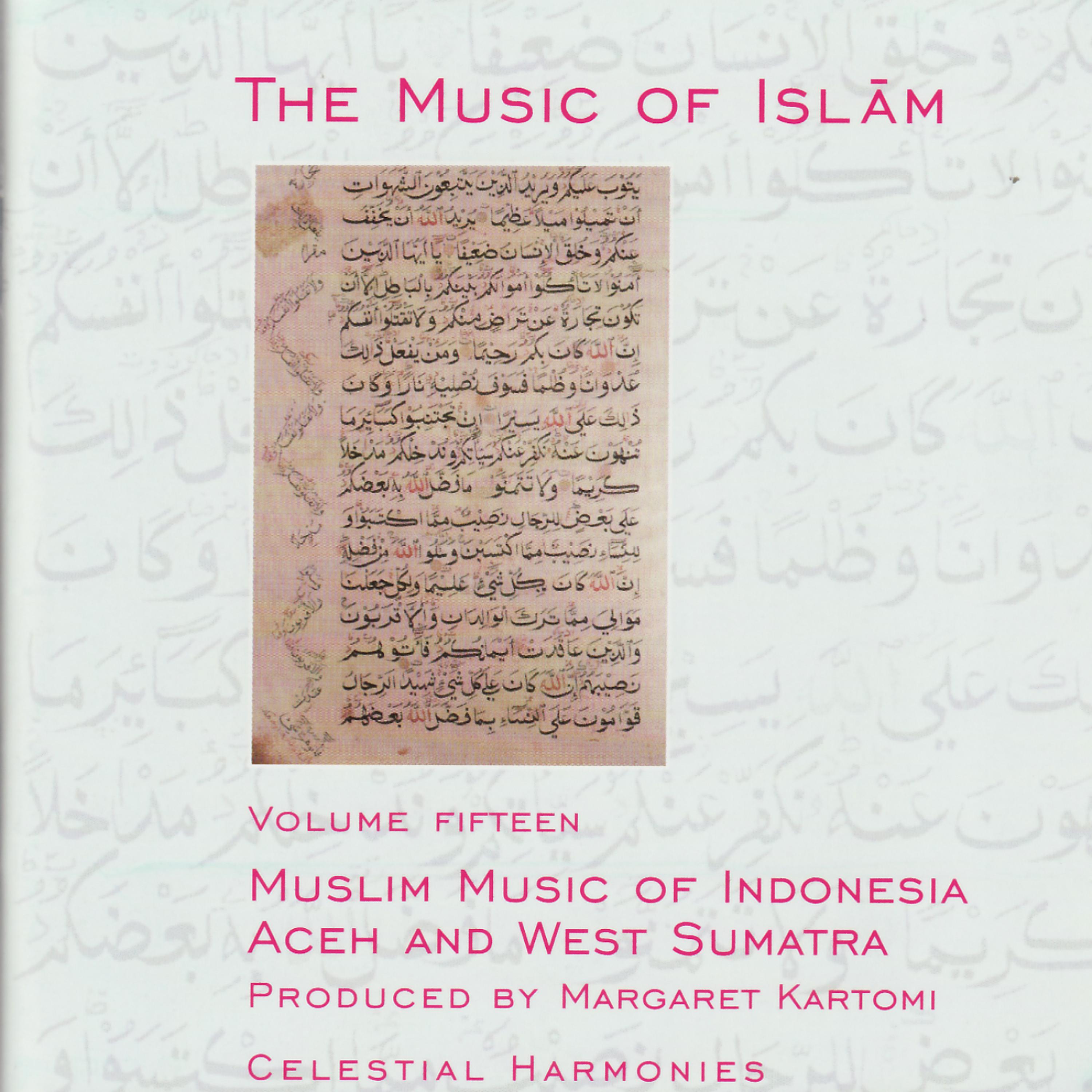 Постер альбома The Music of Islam Vol. 15: Muslim Music of Indonesia, Aceh and West Sumatra