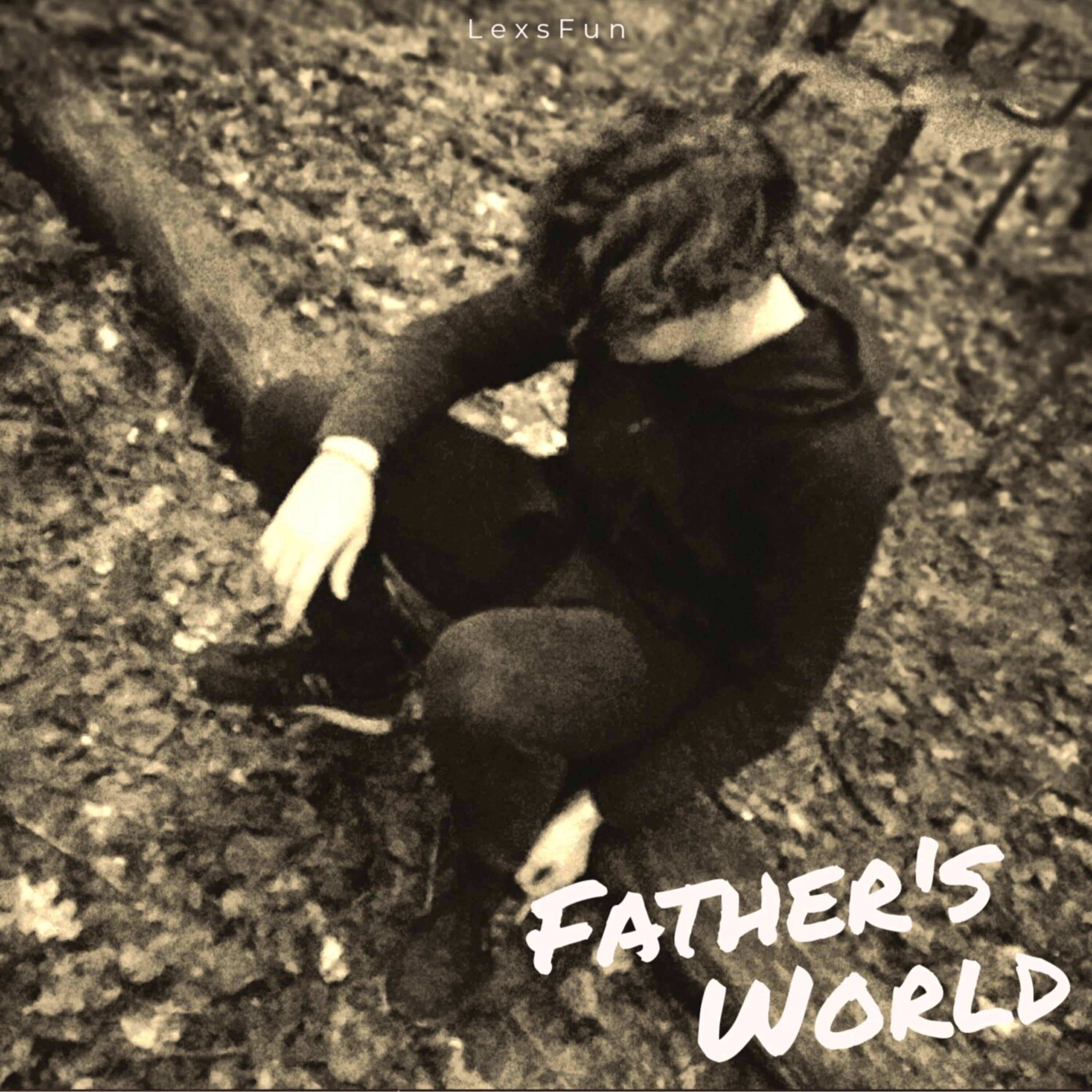 Постер альбома Father's World