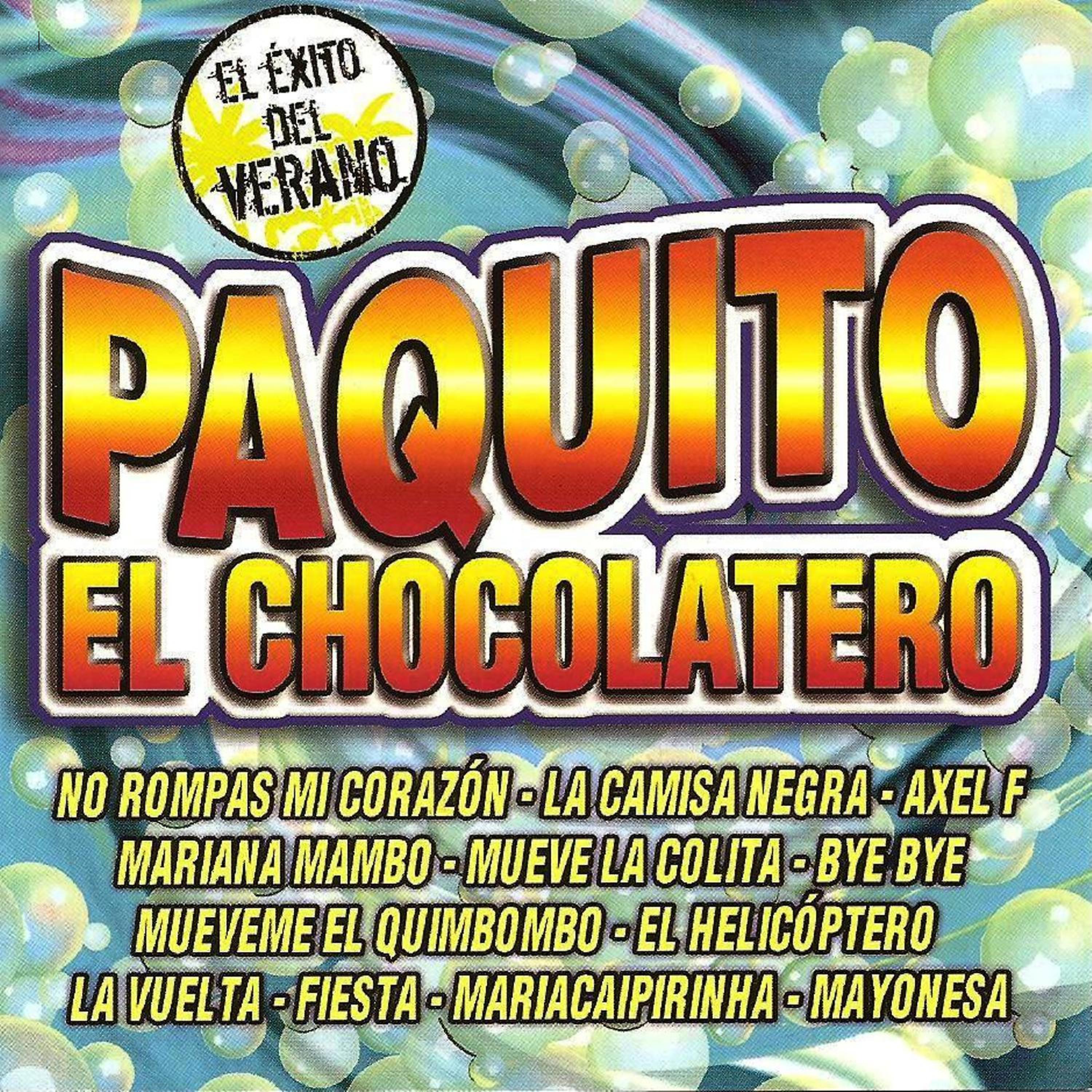 Постер альбома Paquito El Chocolatero