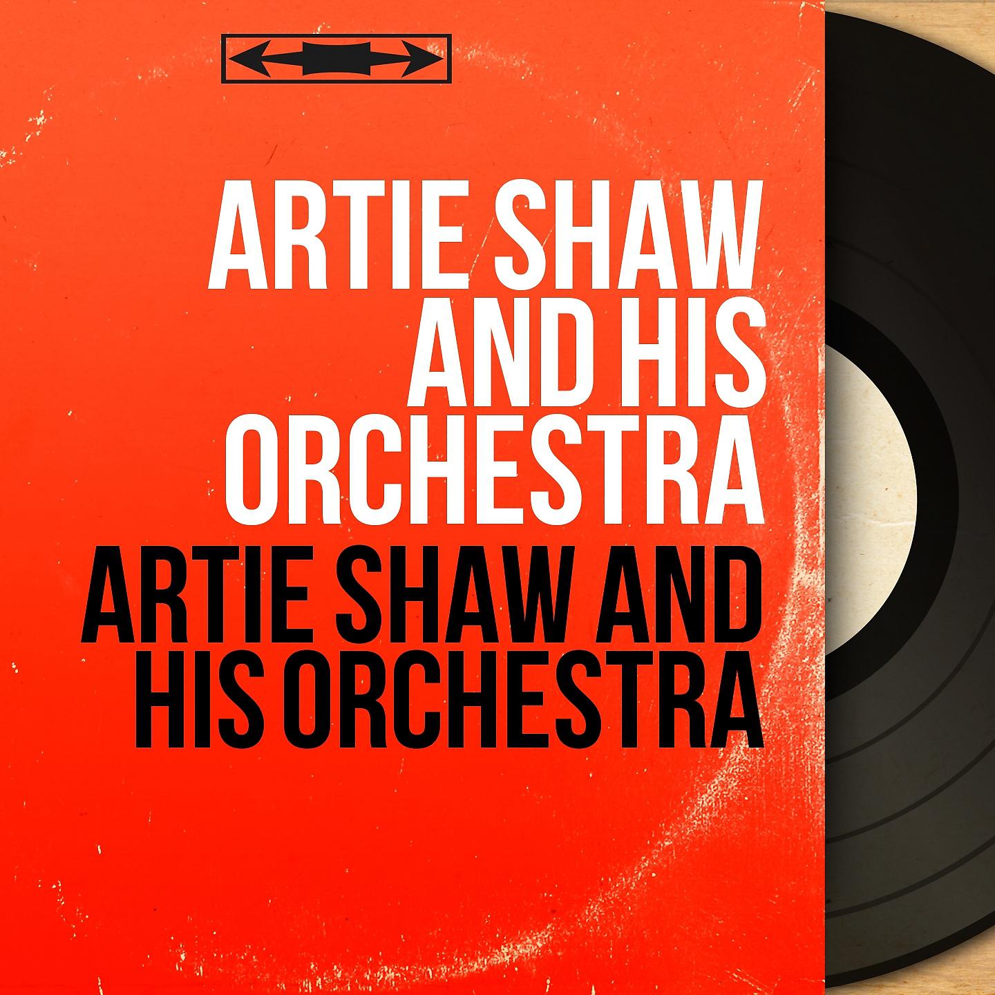 Постер альбома Artie Shaw and His Orchestra
