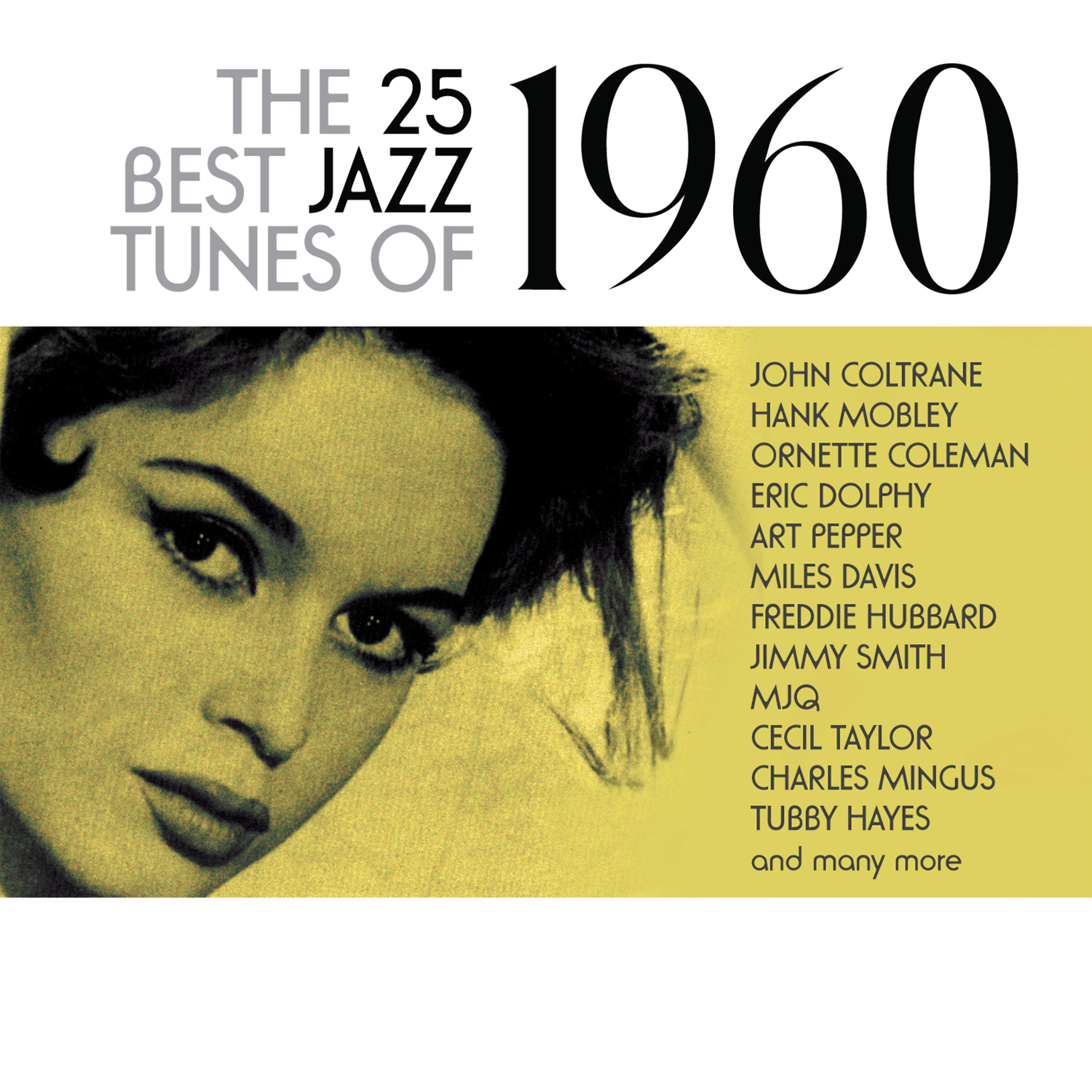Постер альбома The 25 Best Jazz Tunes of 1960