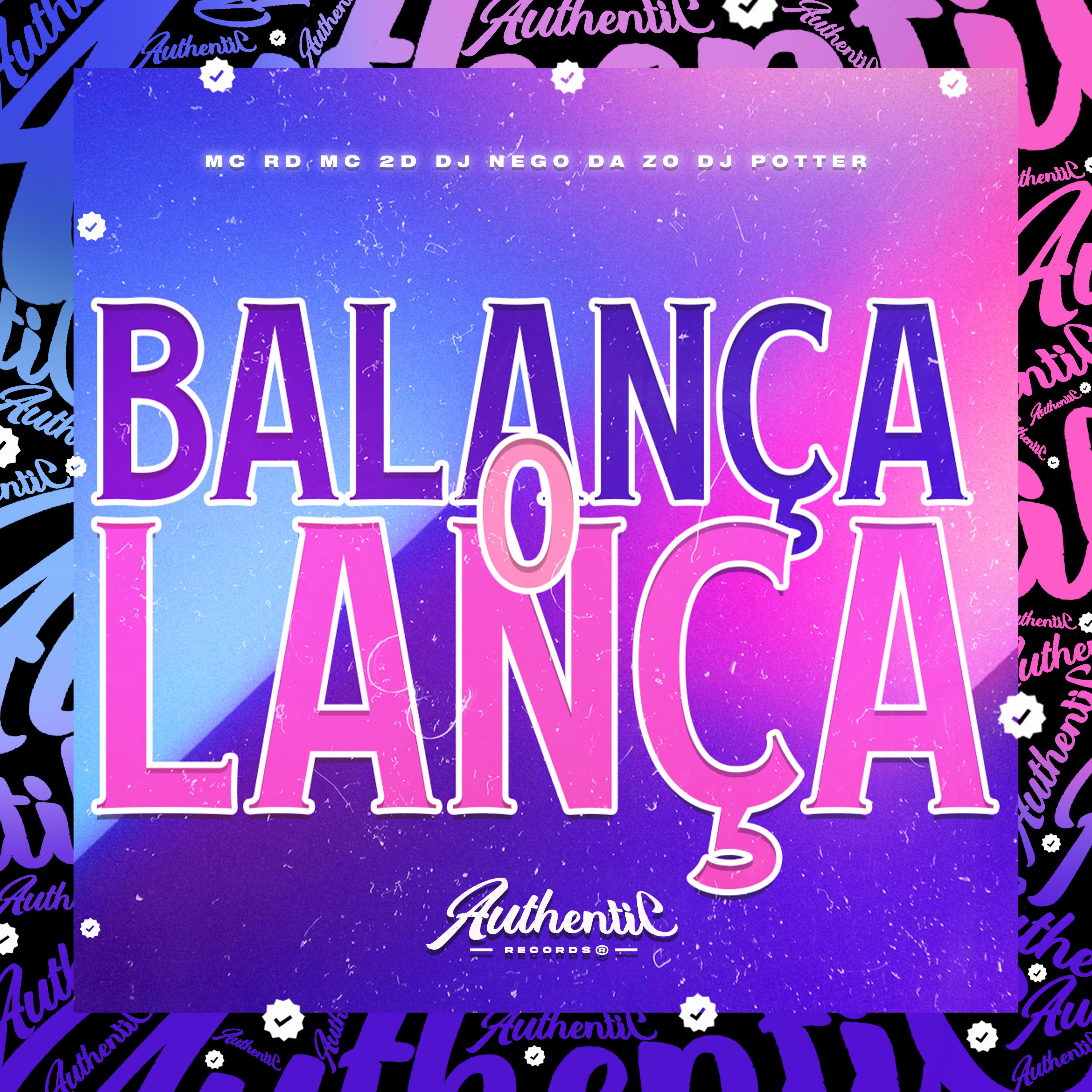 Постер альбома Balança o Lança