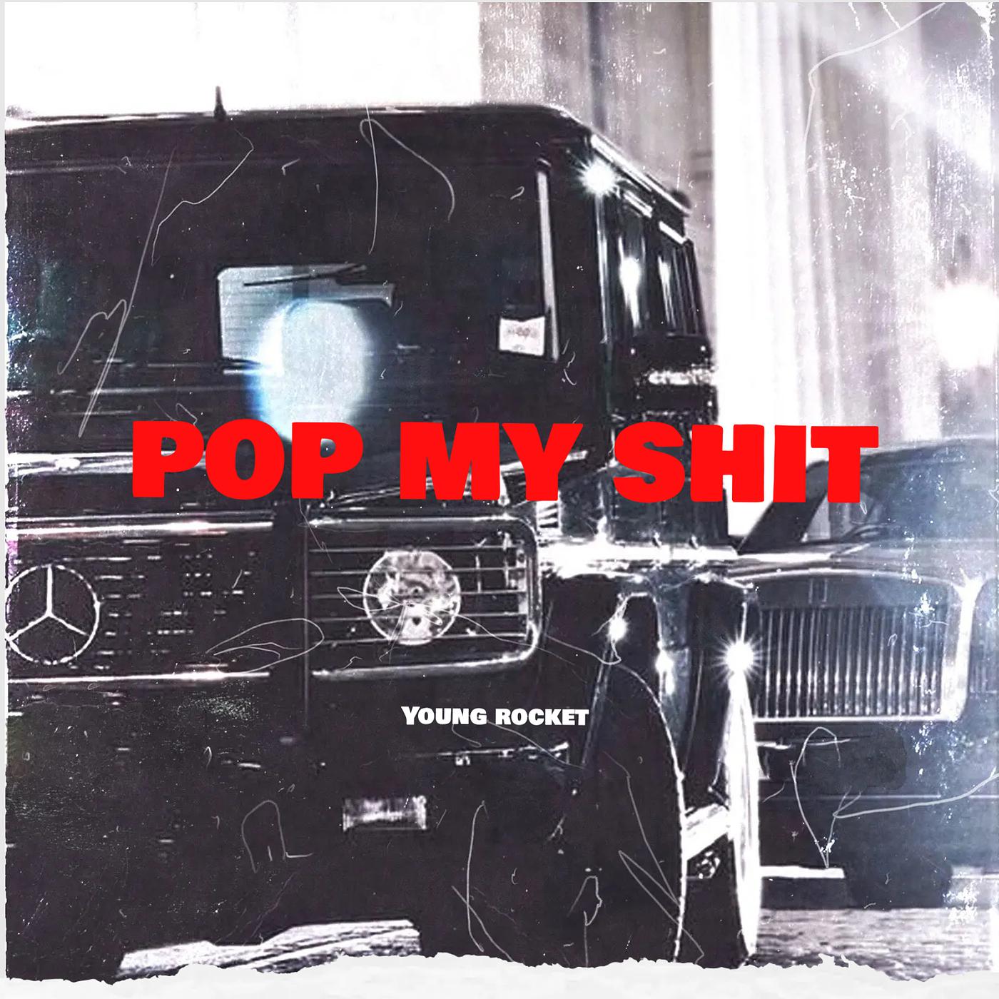 Постер альбома Pop My Shit