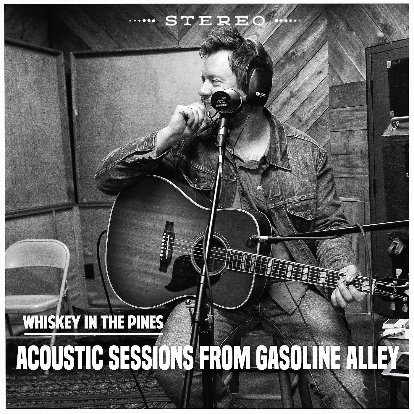 Постер альбома Acoustic Sessions from Gasoline Alley
