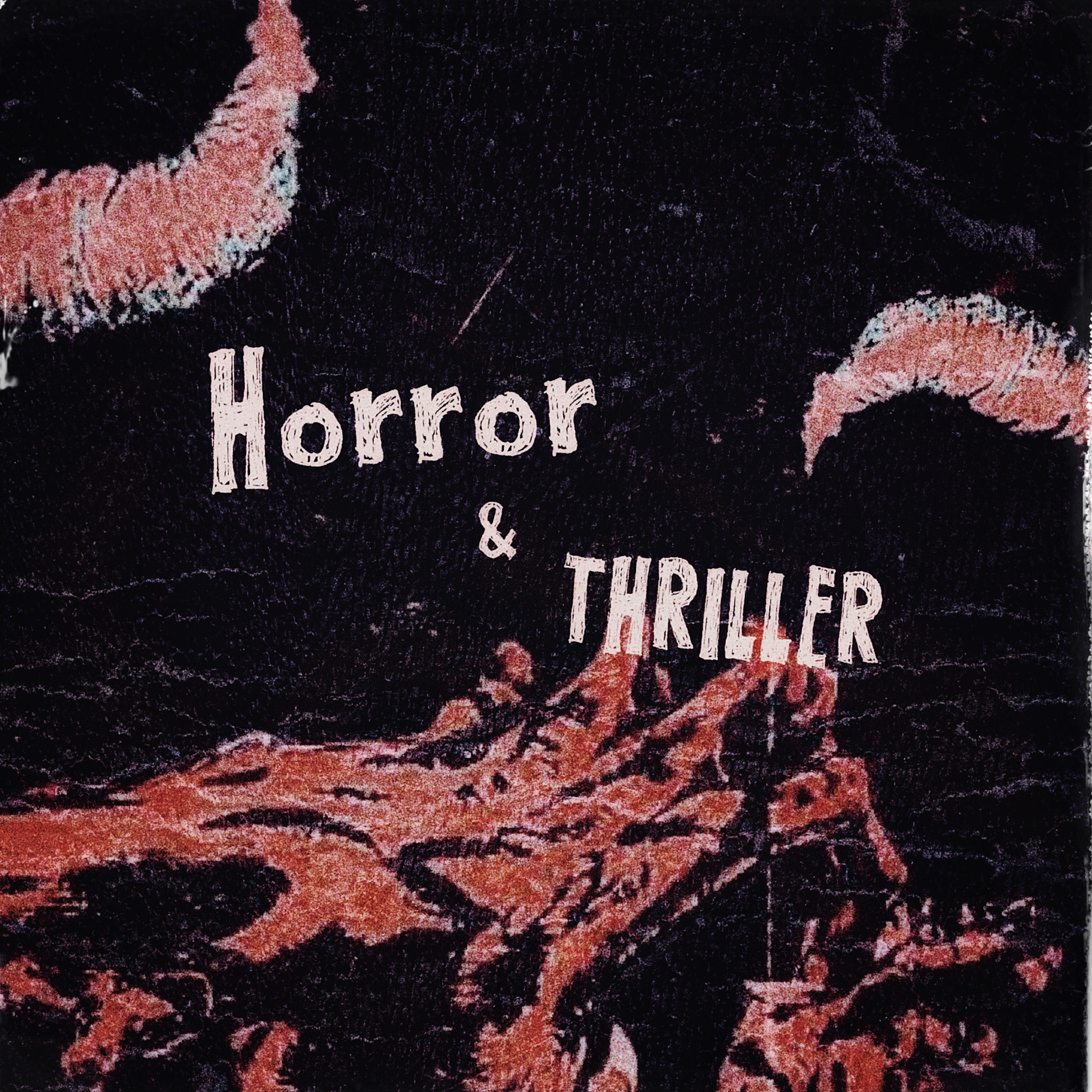 Постер альбома Horror & Thriller