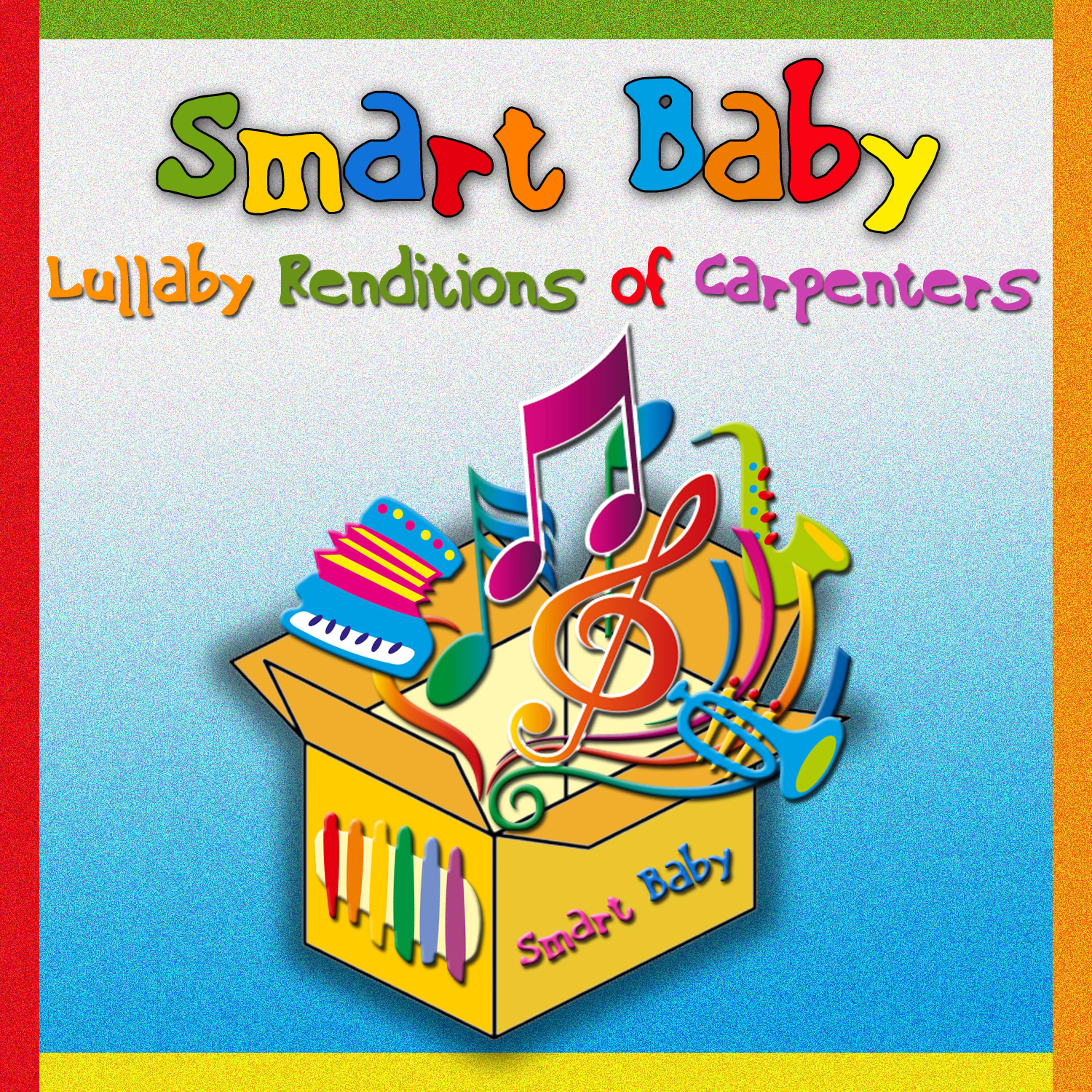 Постер альбома Lullaby Renditions of Carpenters