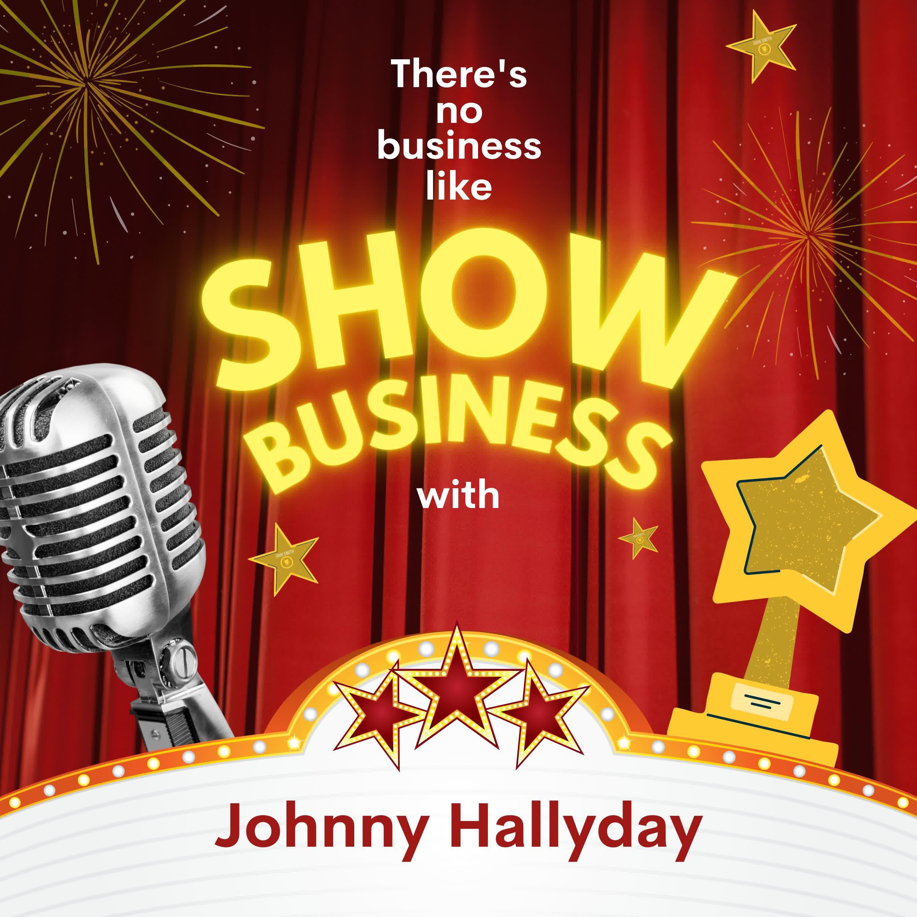 Постер альбома There's No Business Like Show Business with Johnny Hallyday