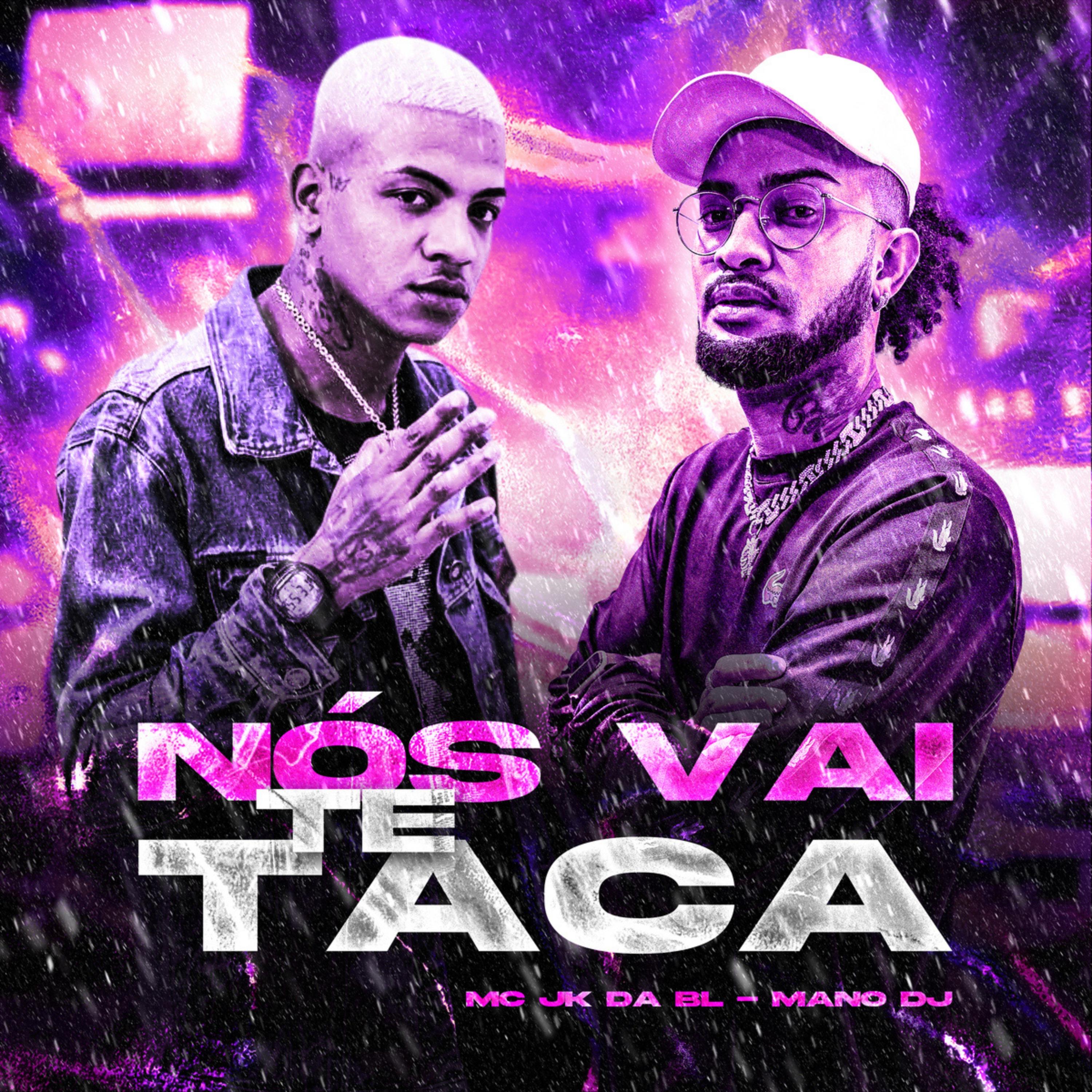 Постер альбома Nós Vai Te Taca