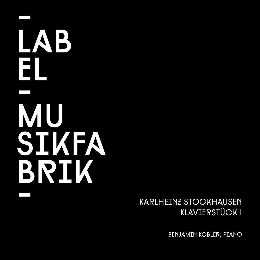 Постер альбома Stockhausen: Klavierstück I