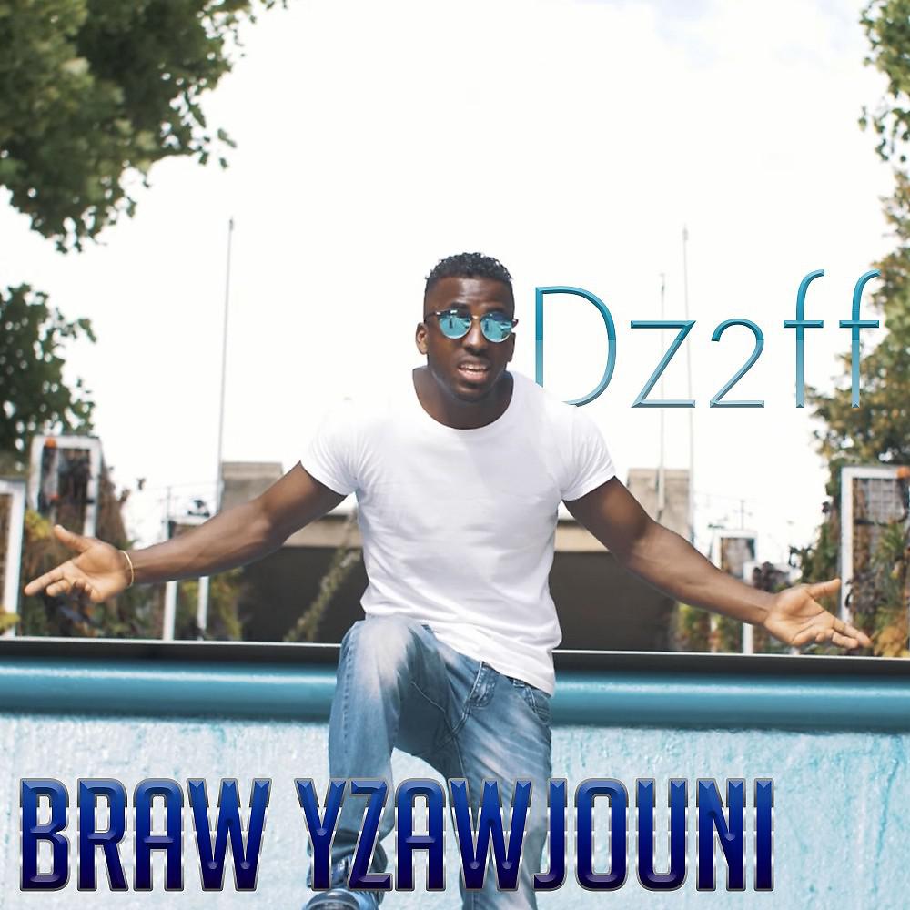 Постер альбома Braw Yzawjouni