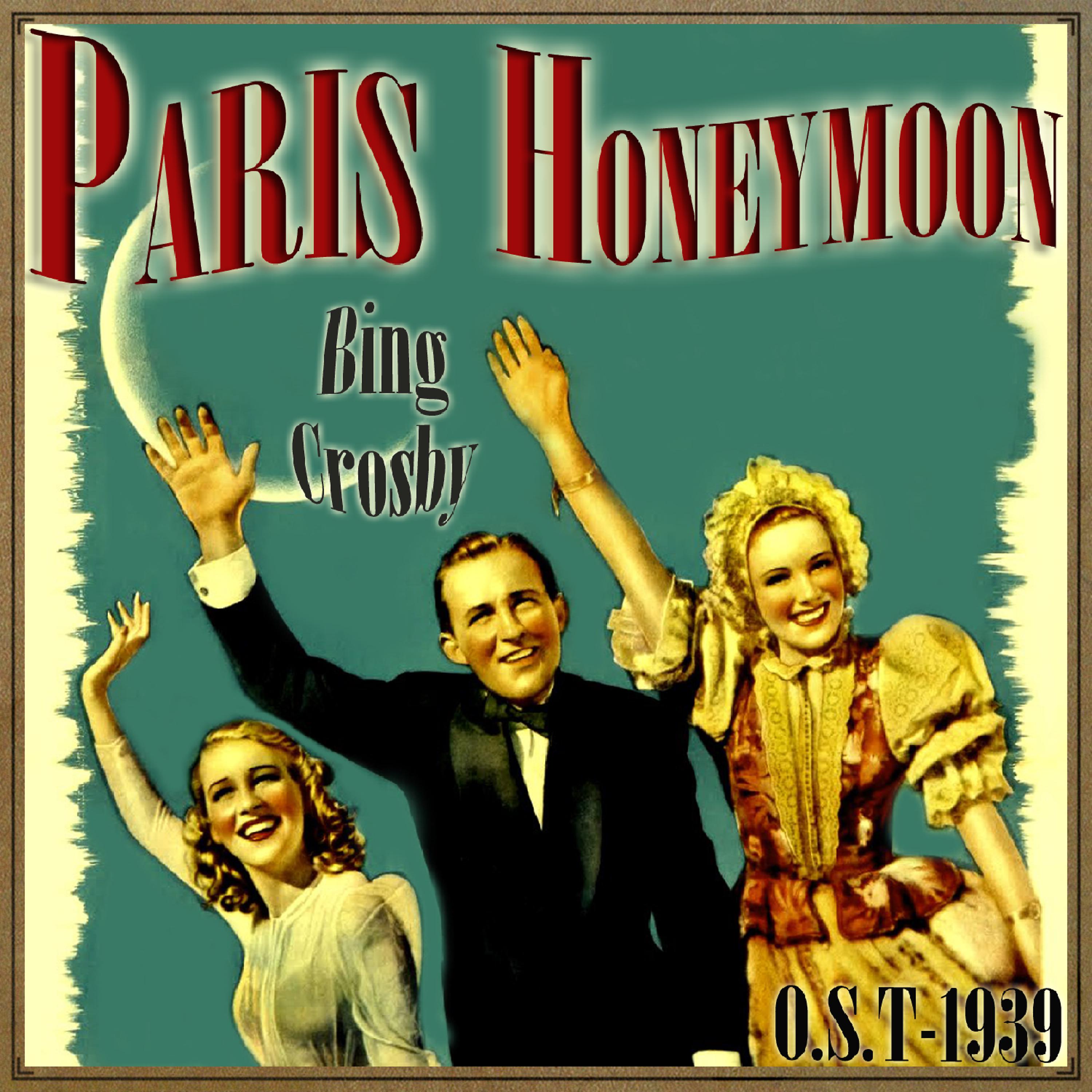 Постер альбома Paris Honeymoon (O.S.T - 1939)