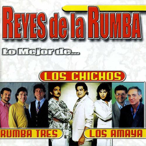 Постер альбома Reyes de la Rumba: Lo Mejor de...