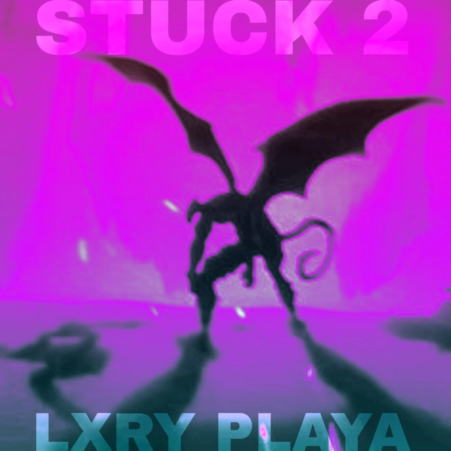 Постер альбома Stuck 2