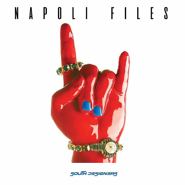 Постер альбома Napoli Files