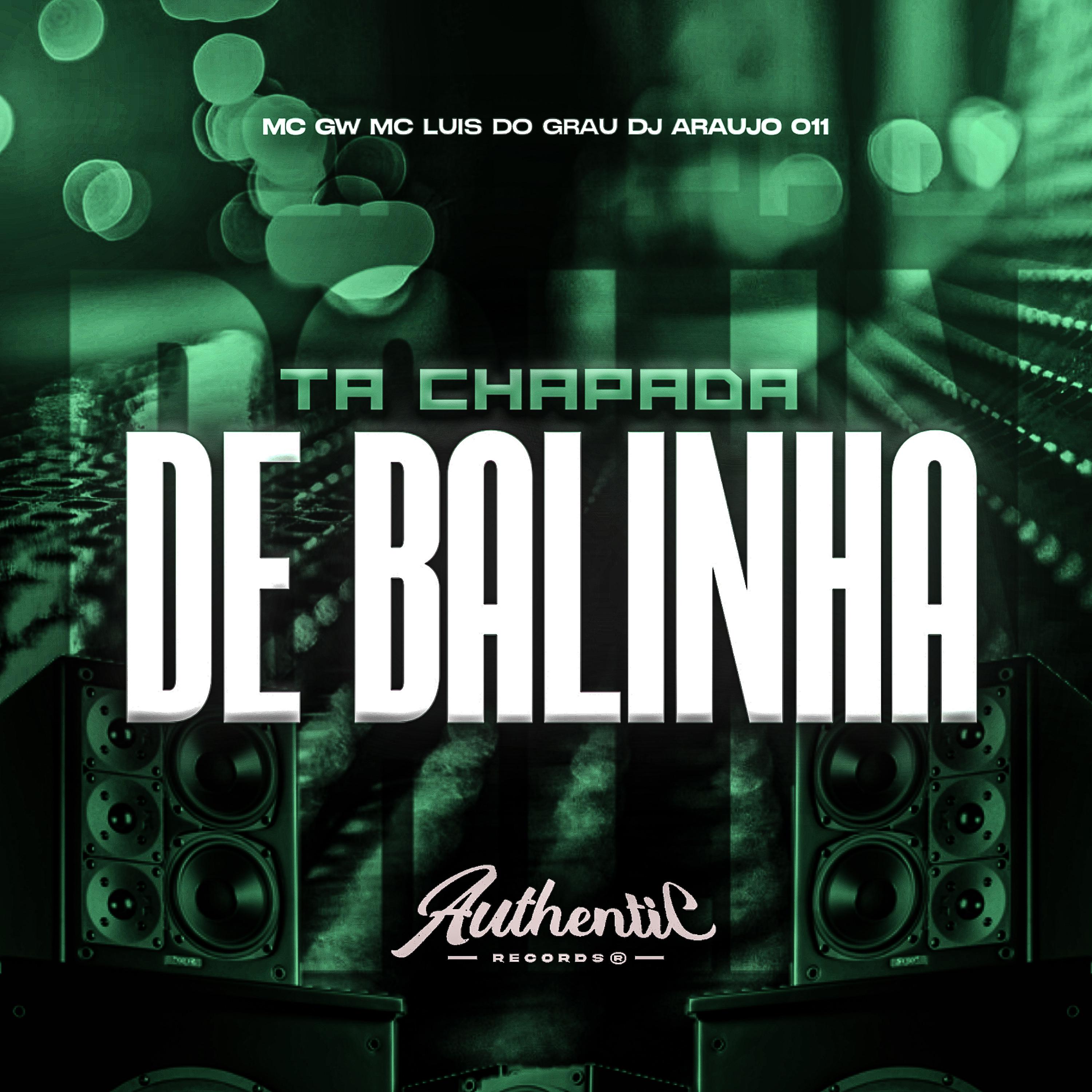 Постер альбома Ta Chapada de Balinha