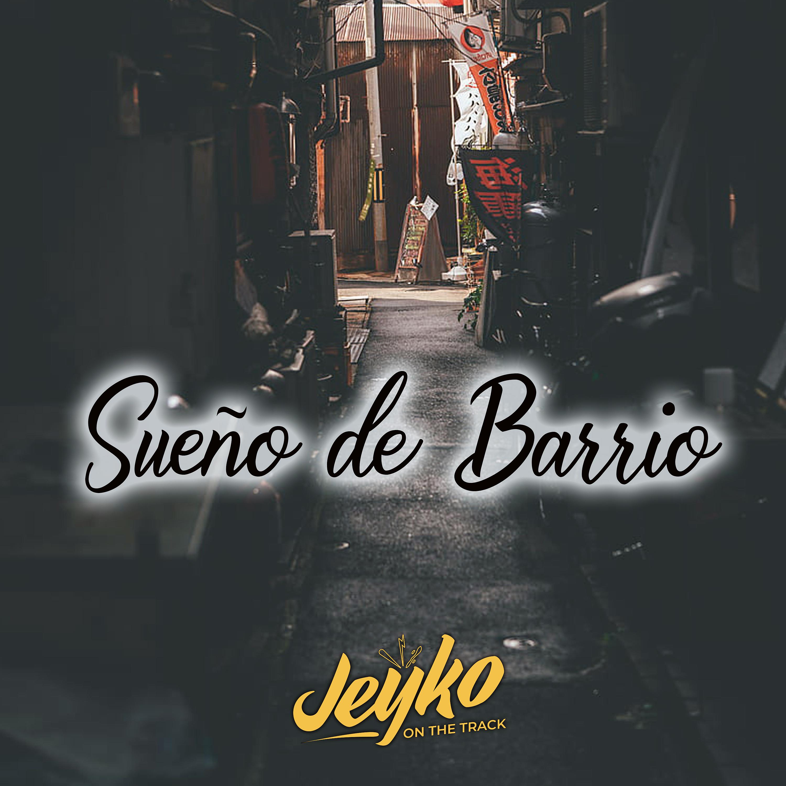 Постер альбома Sueño de Barrio