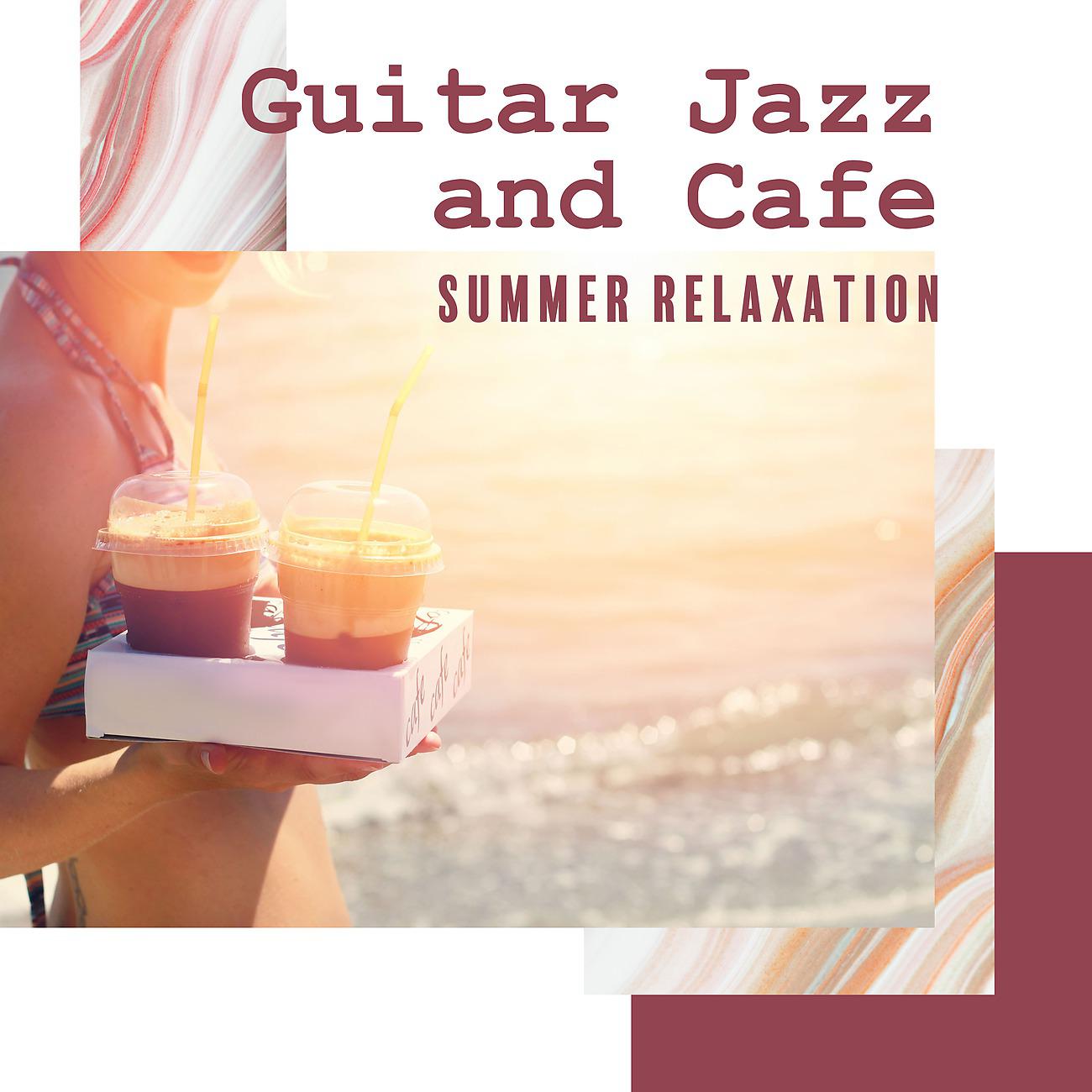 Постер альбома Guitar Jazz and Cafe