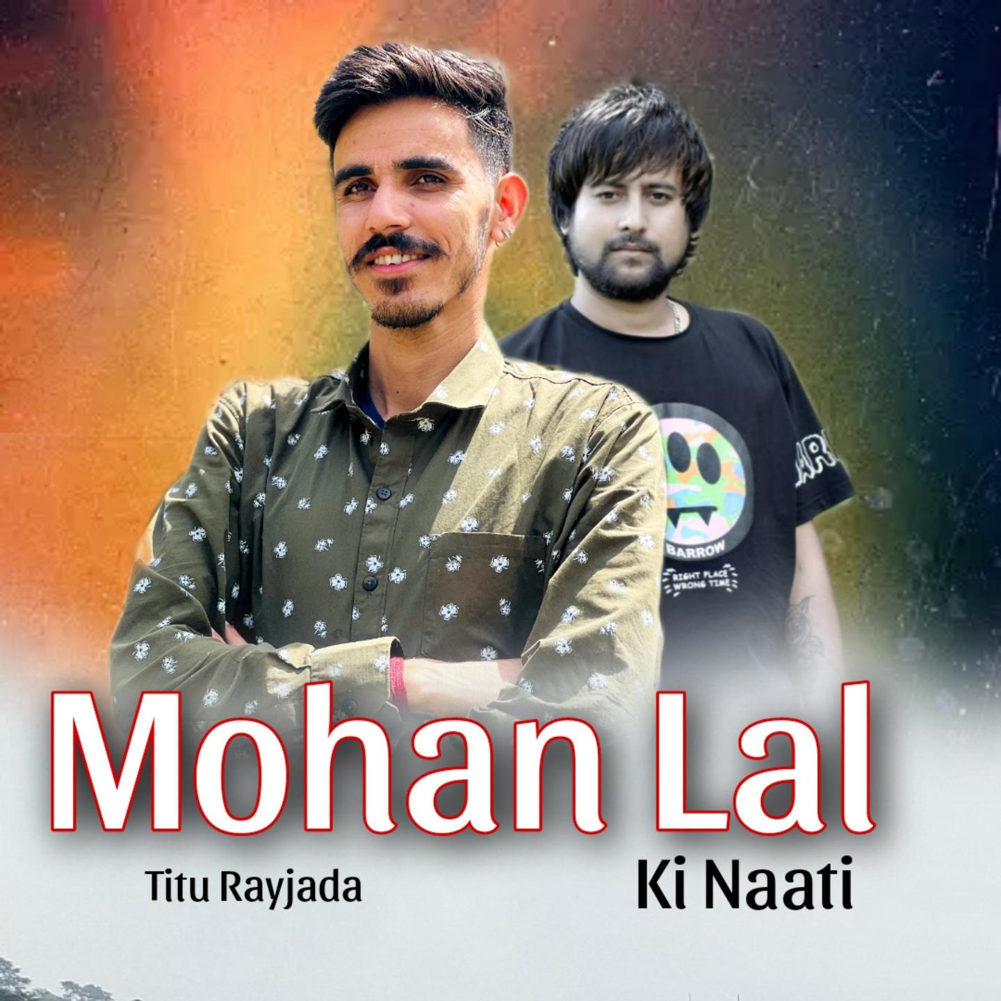 Постер альбома Mohan Lal Ki Naati