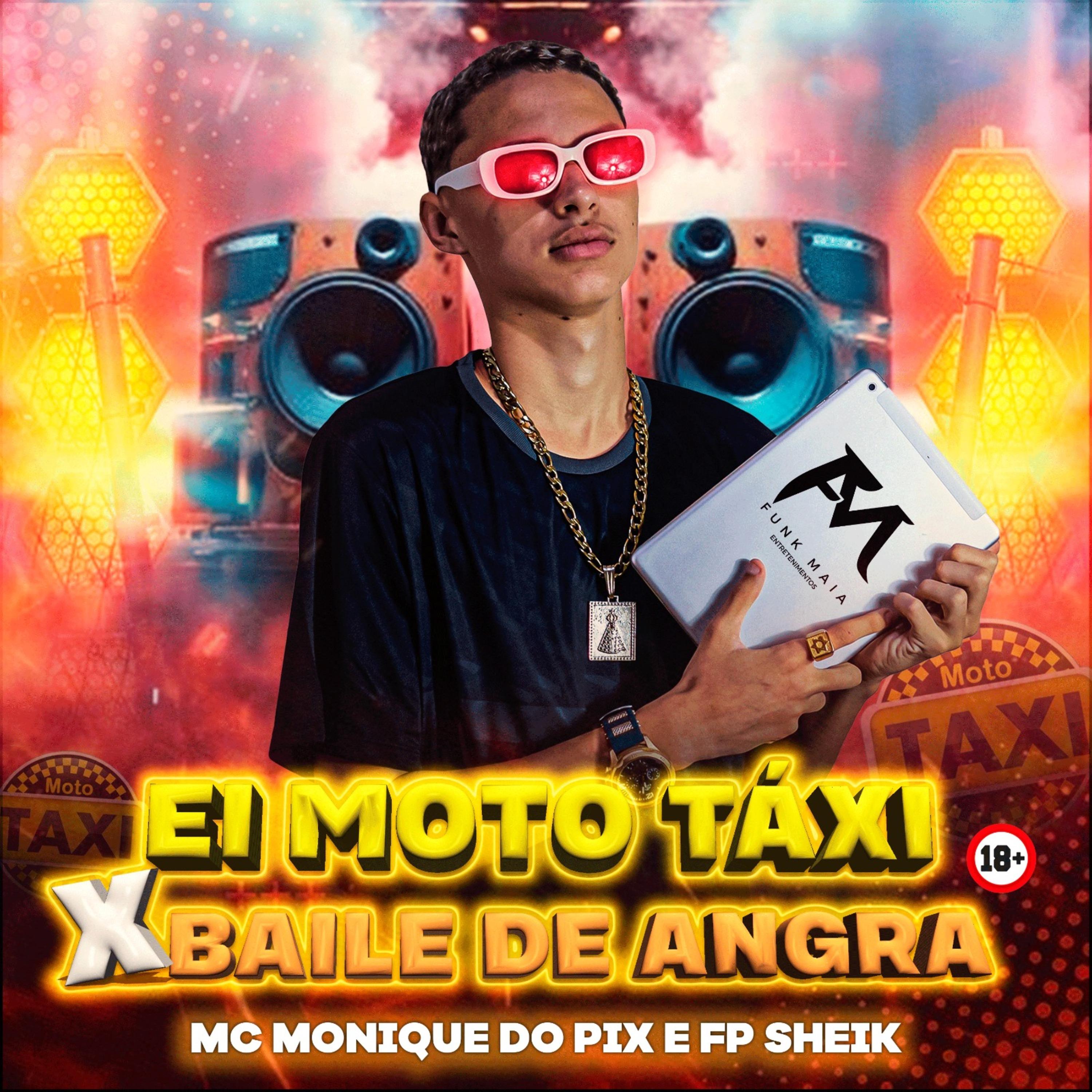 Постер альбома Ei Moto Táxi X Baile de Angra