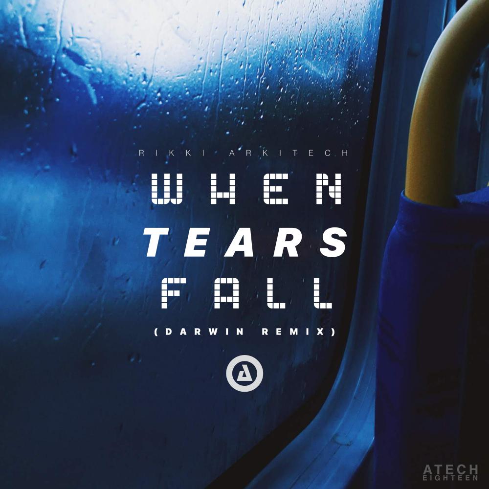 Постер альбома When Tears Fall (Darwin Remix)