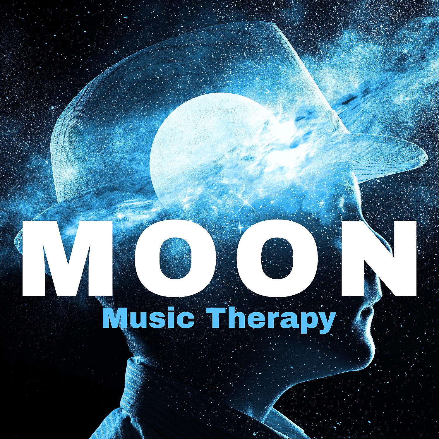 Постер альбома Moon Music Therapy: Relaxation, Calm Down, Easy Falling Asleep