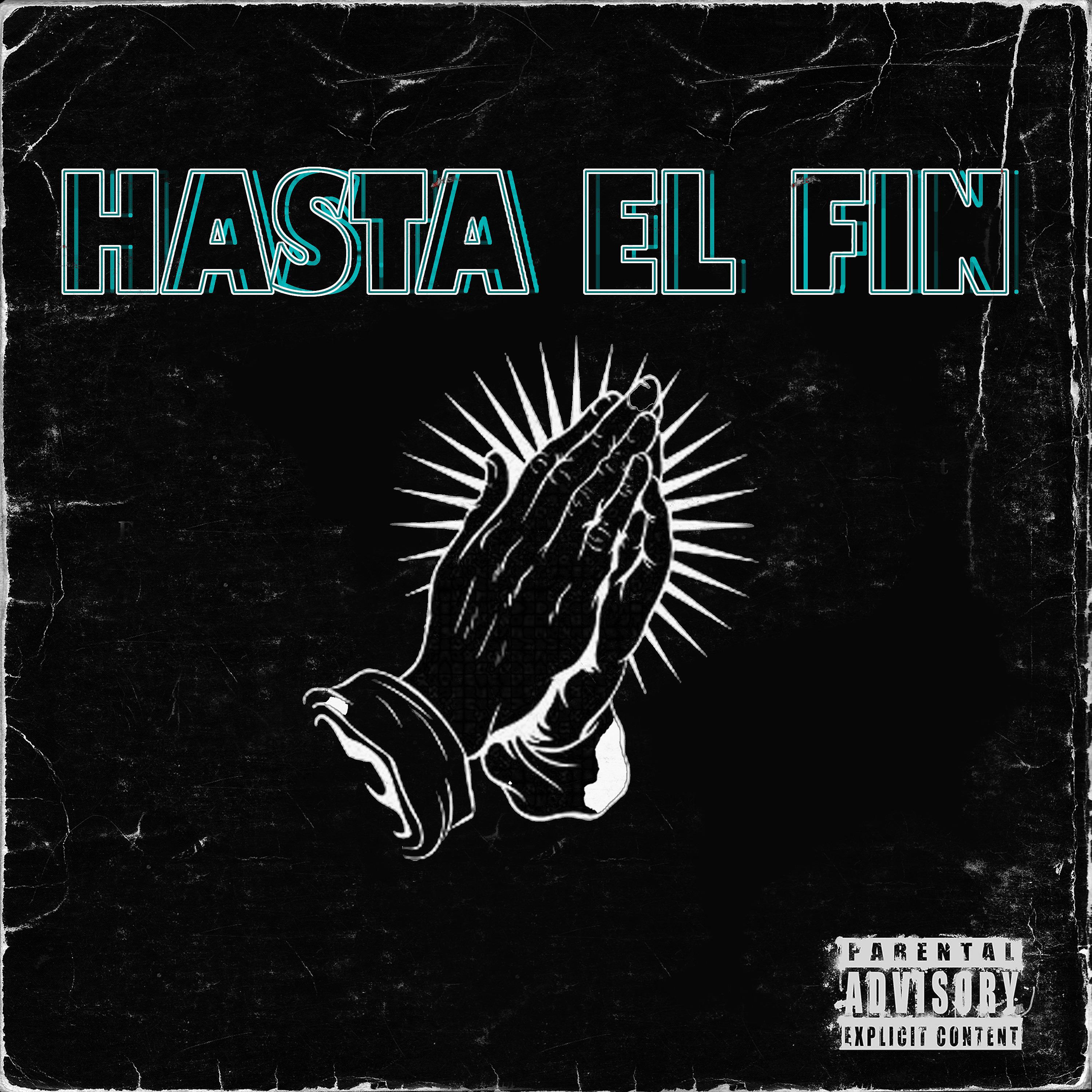 Постер альбома Hasta el Fin