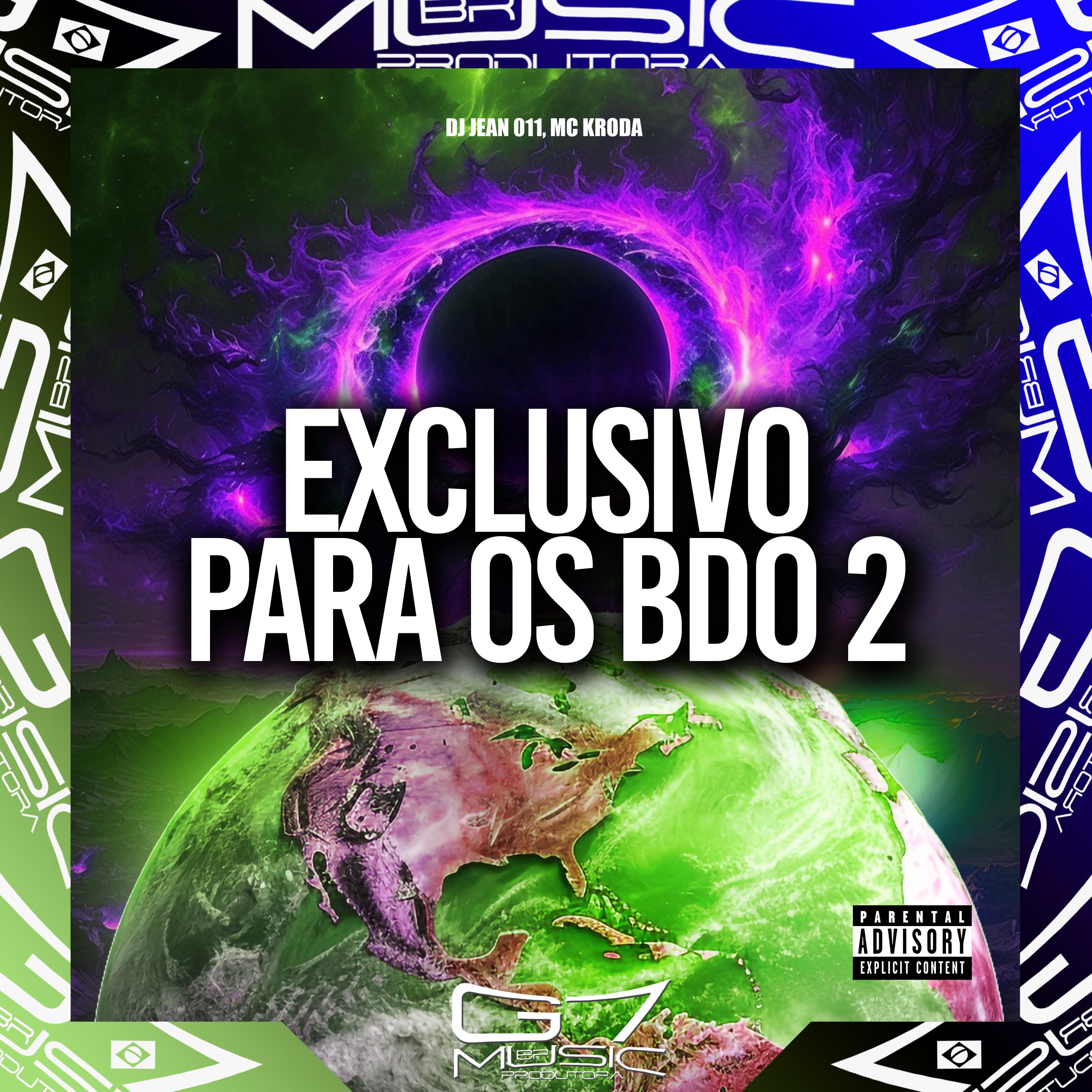 Постер альбома Exclusivo para os Bdo 2