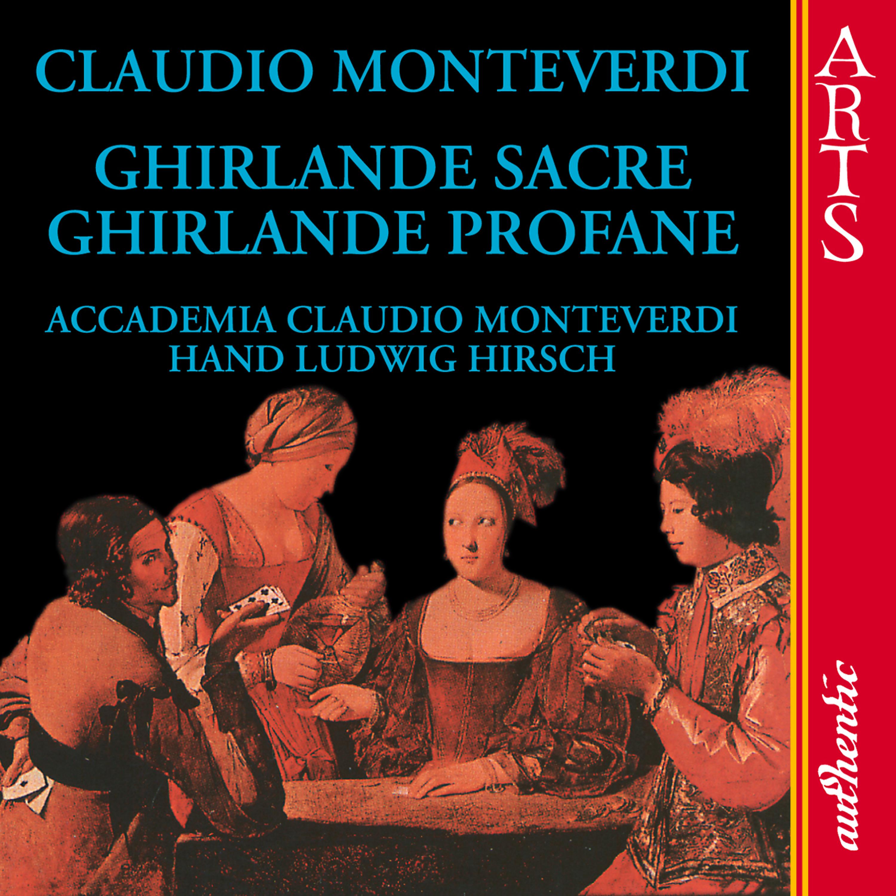 Постер альбома Monteverdi: Ghirlande Sacre - Ghirlande Profane
