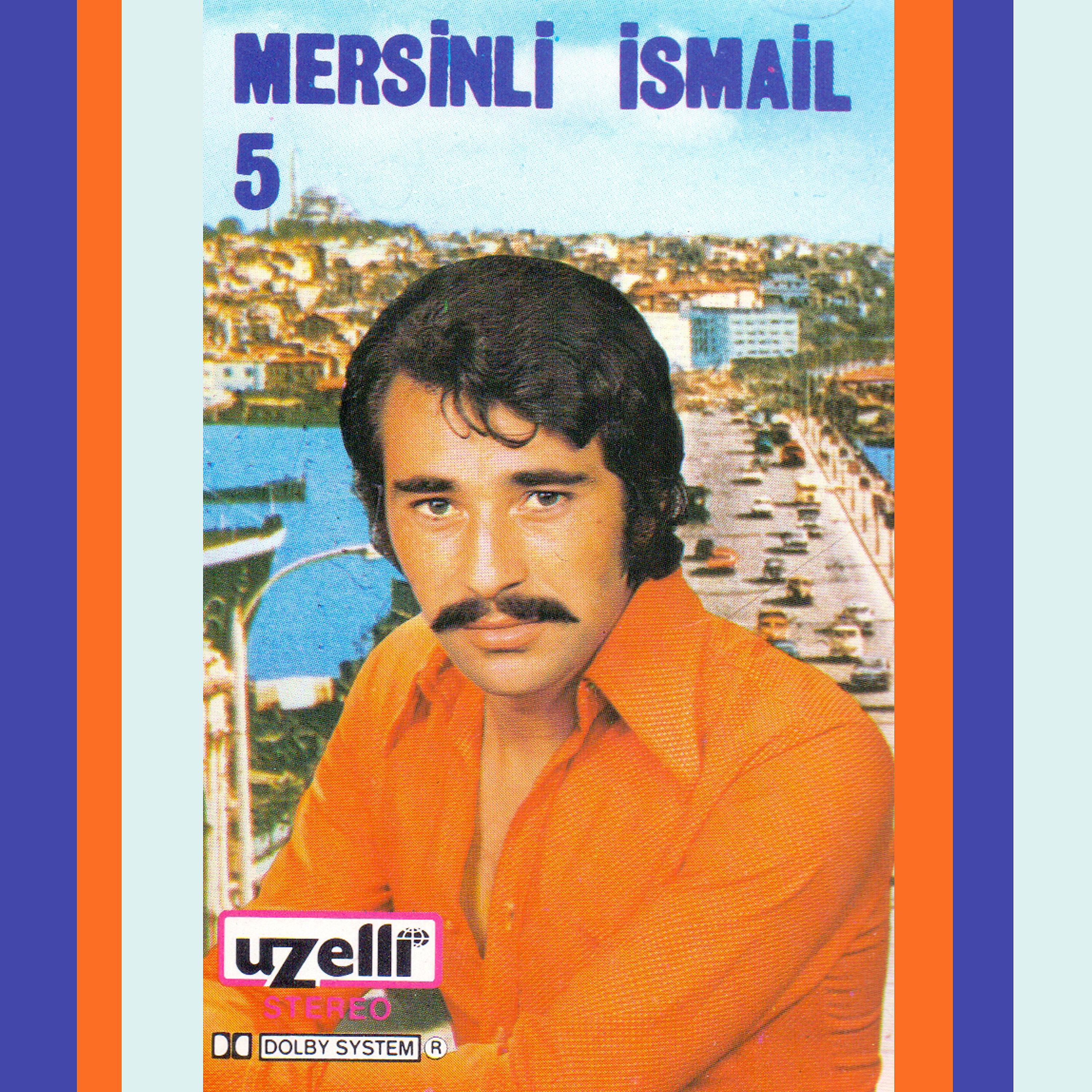 Постер альбома Mersinli İsmail 5