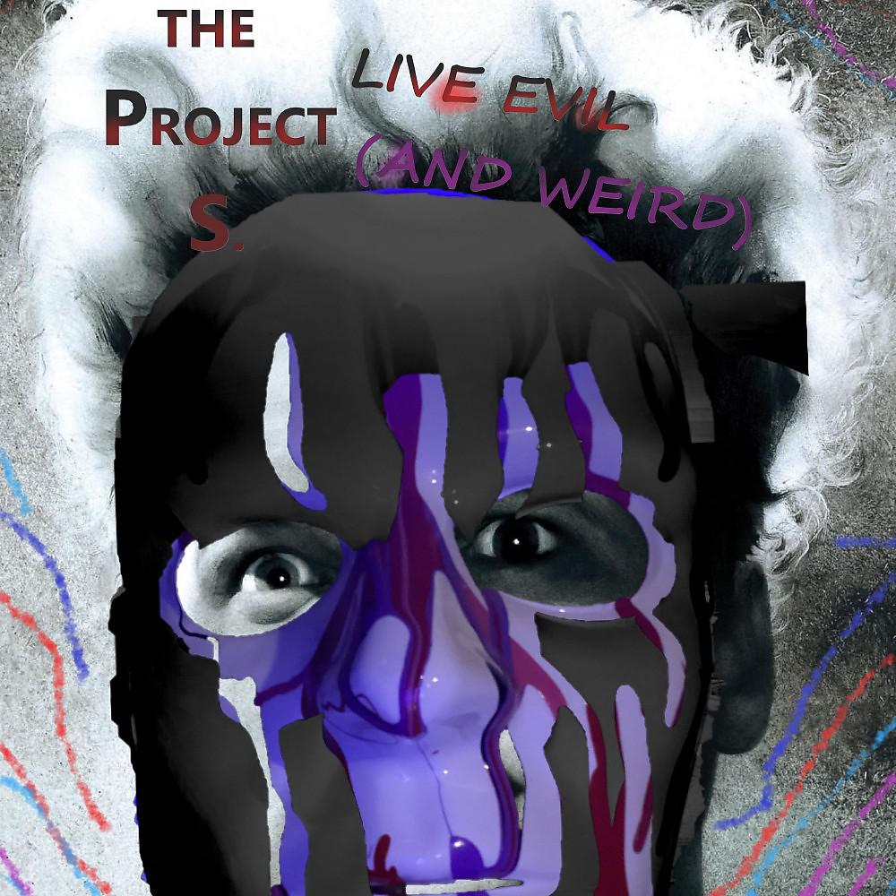 Постер альбома Live Evil (And Weird)