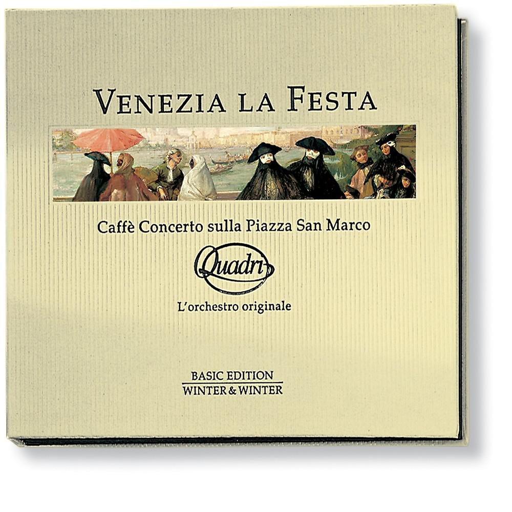 Постер альбома Venezia la Festa - Caffè Concerto sulla Piazza San Marco