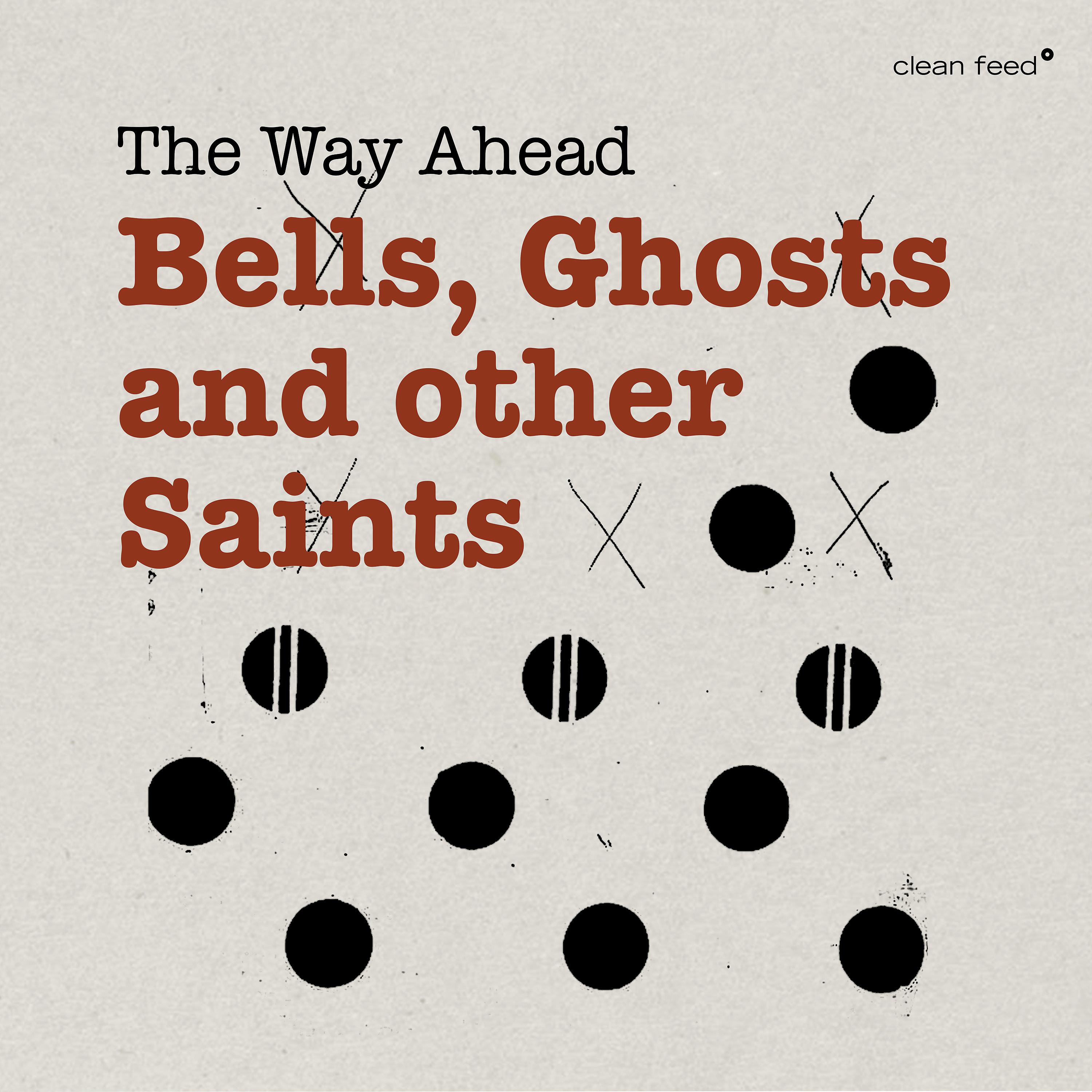 Постер альбома Bells, Ghosts and other Saints