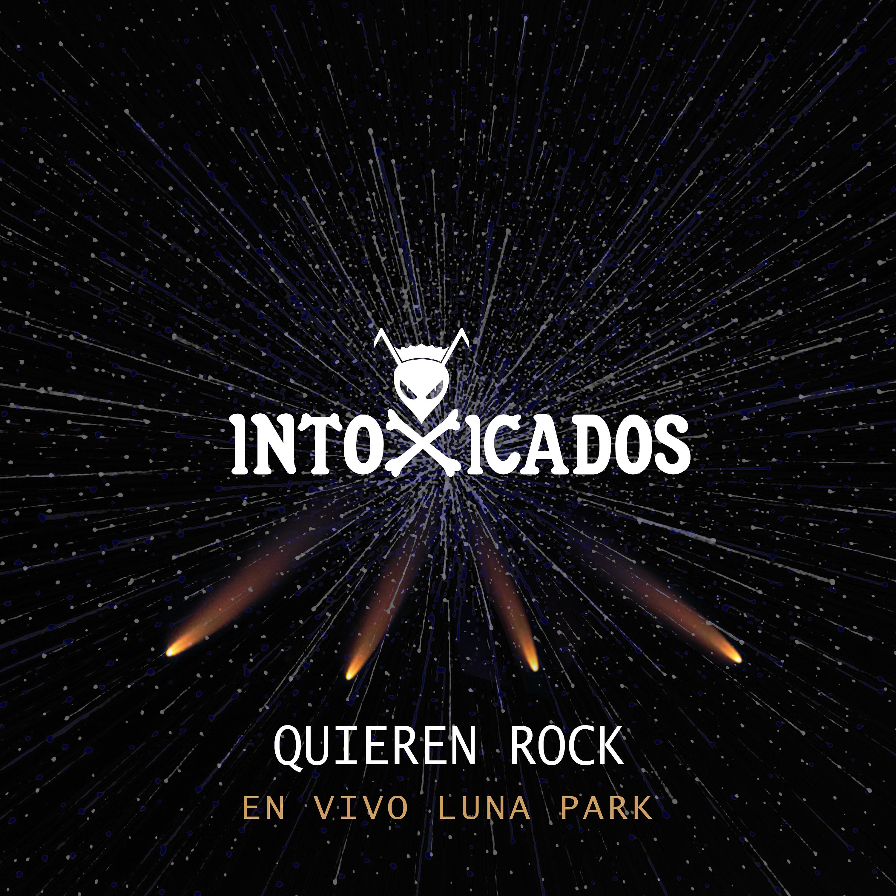 Постер альбома Quieren Rock (En Vivo Luna Park)