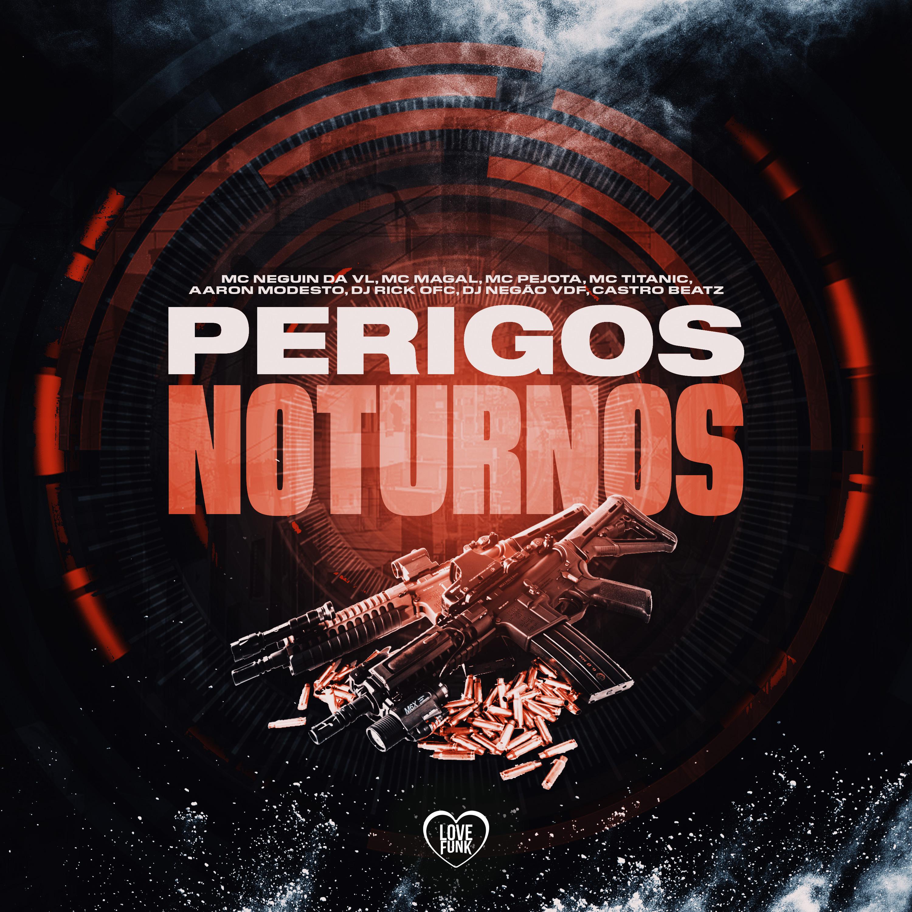 Постер альбома Perigos Noturnos