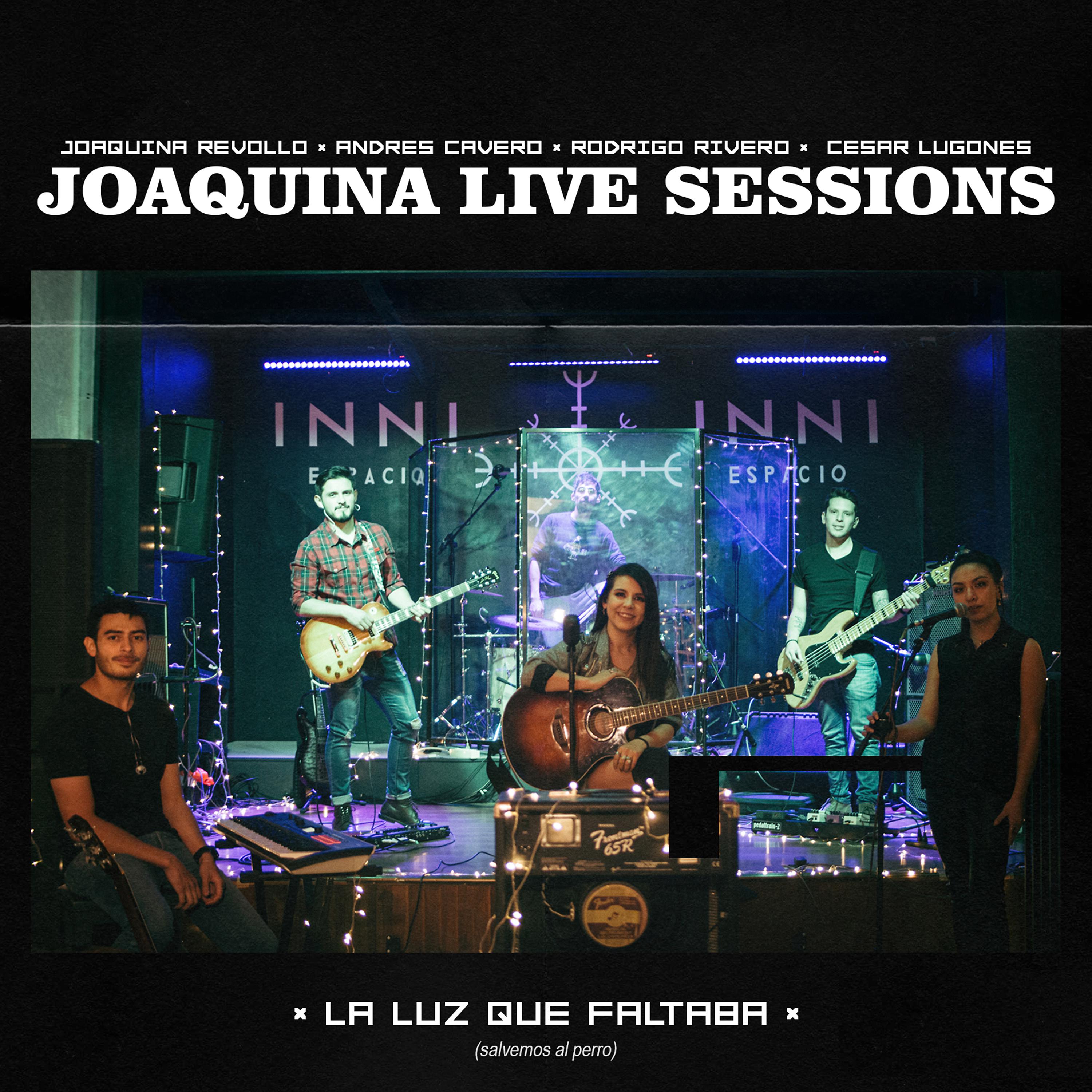 Постер альбома La Luz Que Faltaba (Live Sessions 2020)