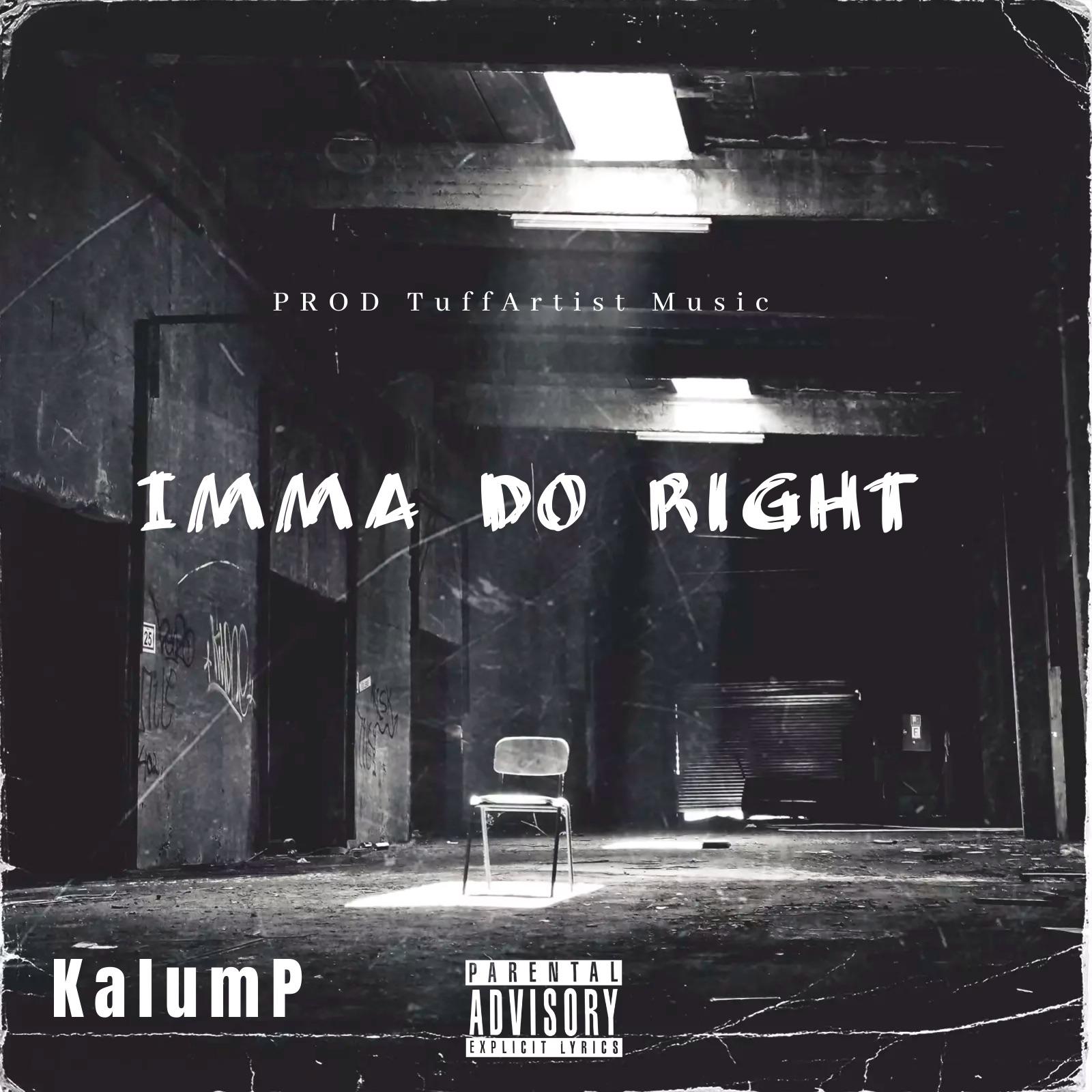 Постер альбома Imma Do Right