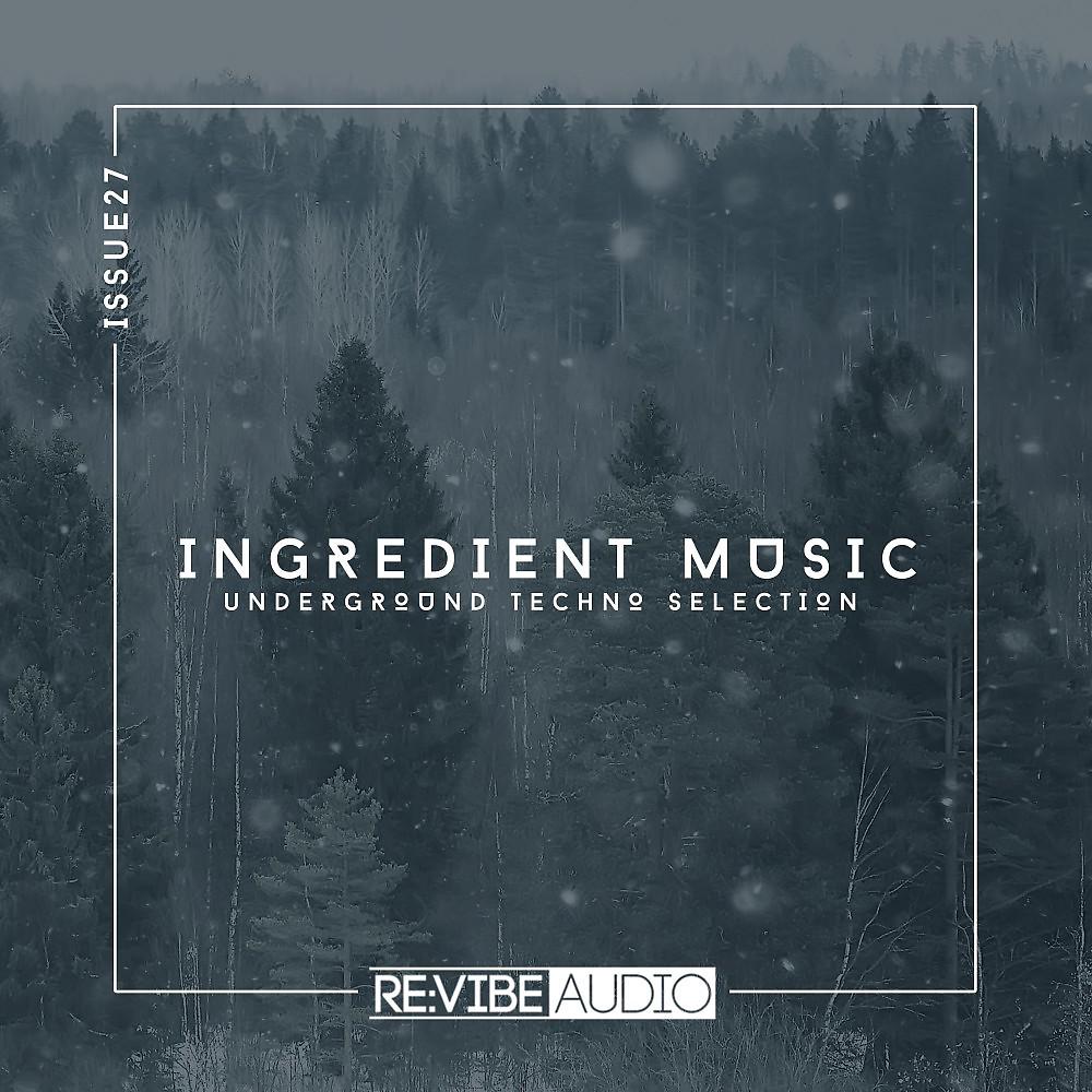 Постер альбома Ingredient Music, Vol. 27
