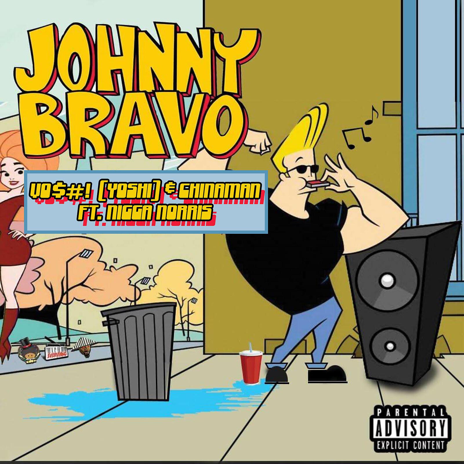 Постер альбома Johnny Bravo (feat. Nigga Norris)