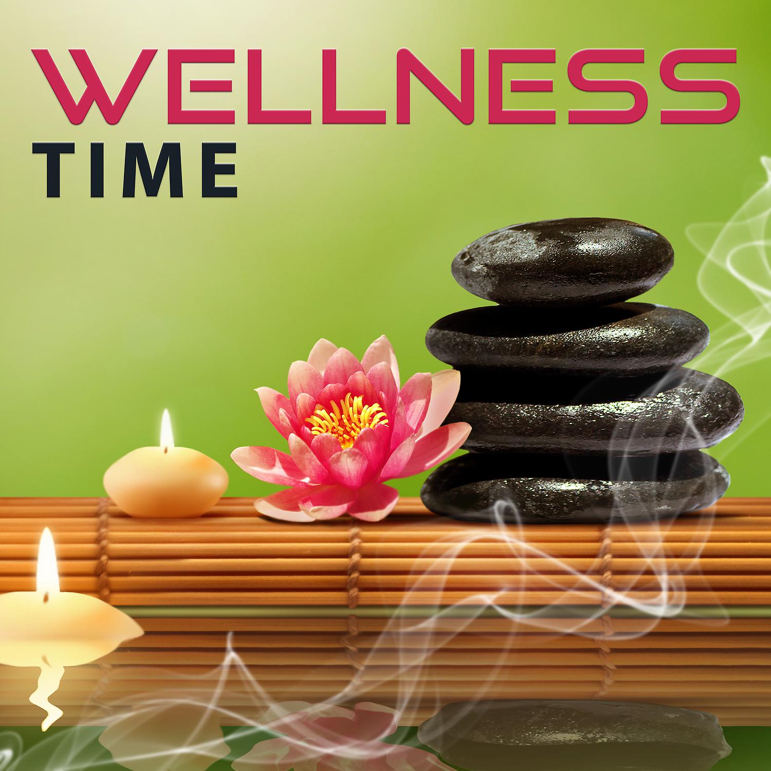 Постер альбома Wellness Time – Wonderful Feeling, Spa Music Session, Chill Yourself, Hot Stone Massage, Beauty Salon