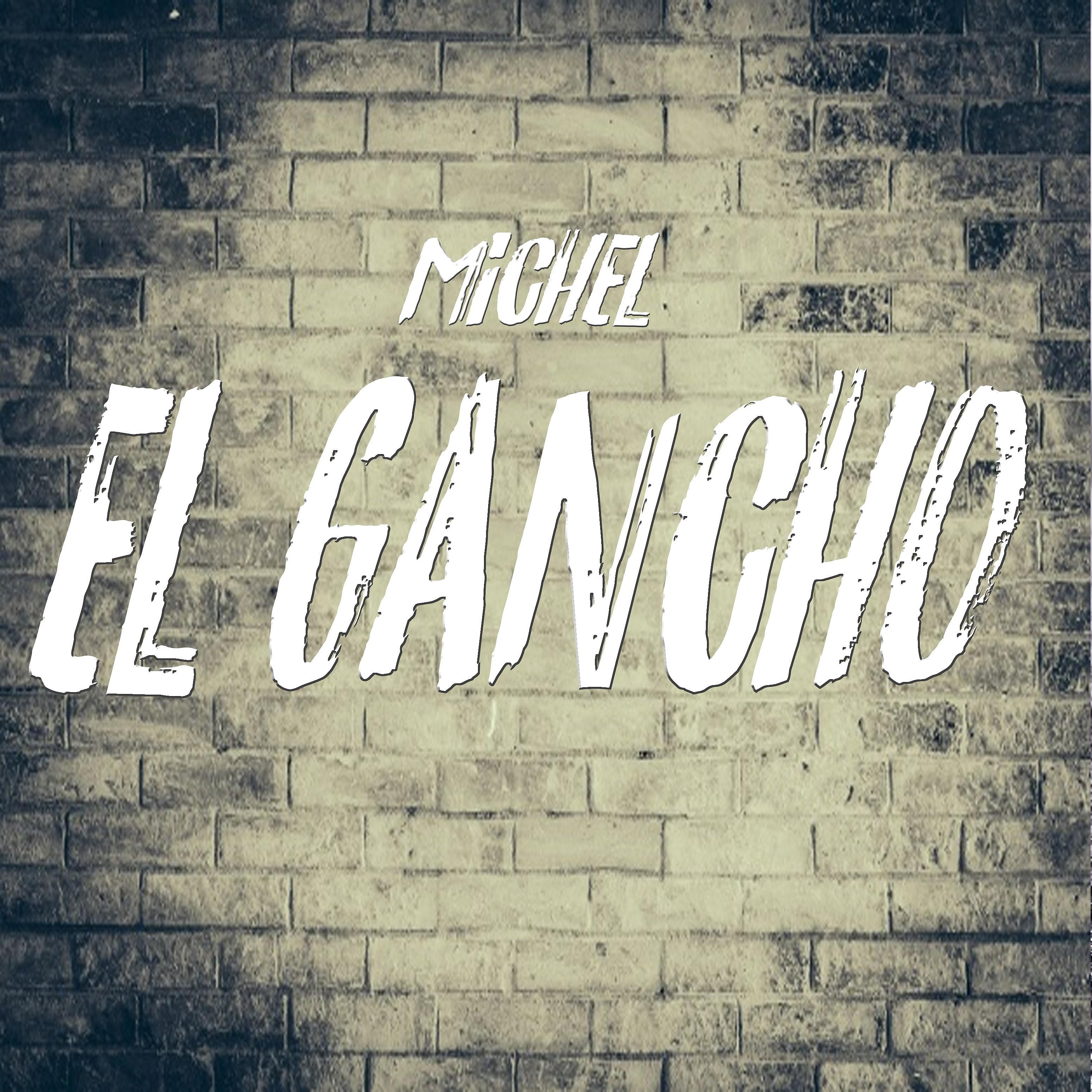 Постер альбома El Gancho