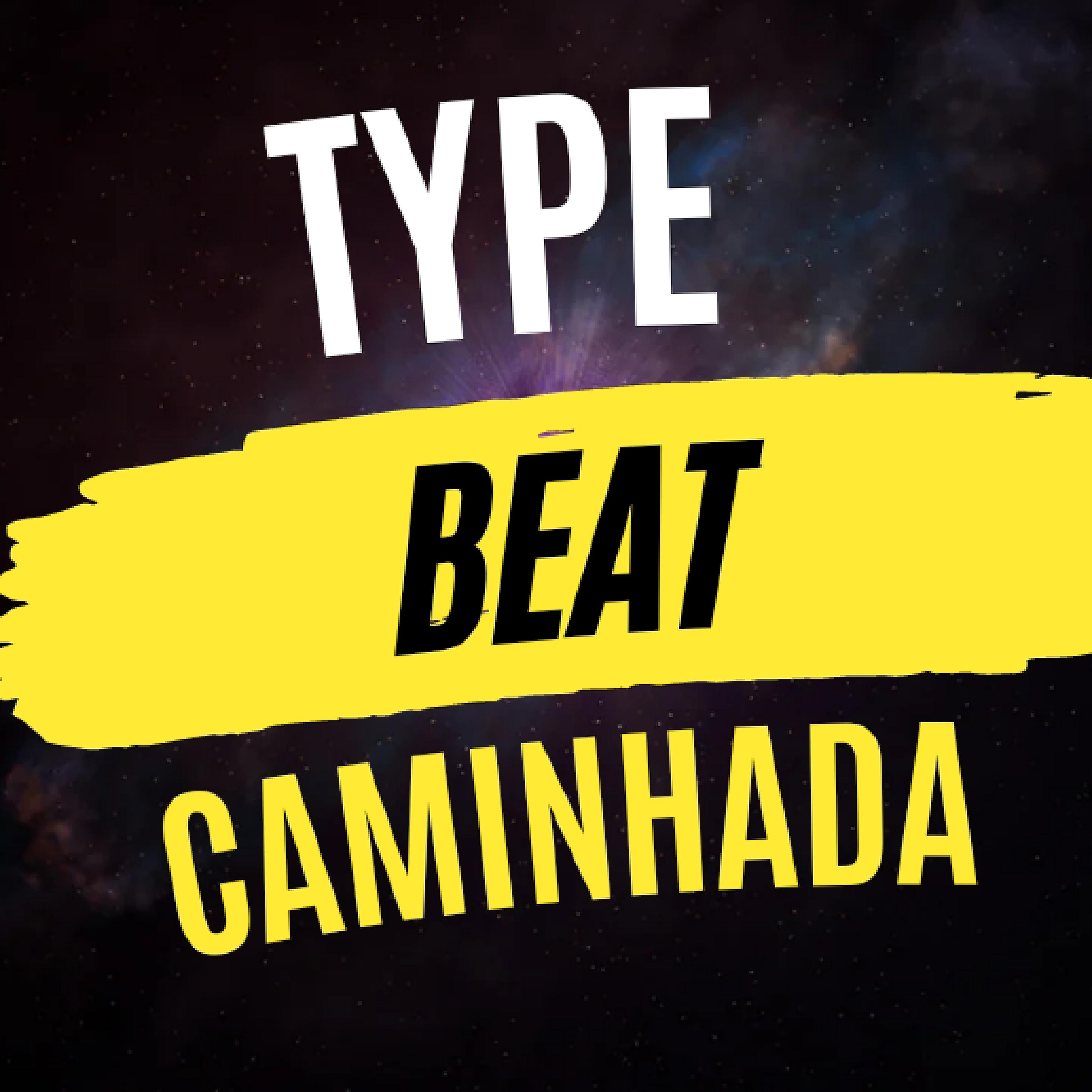 Постер альбома Type Beat Caminhada