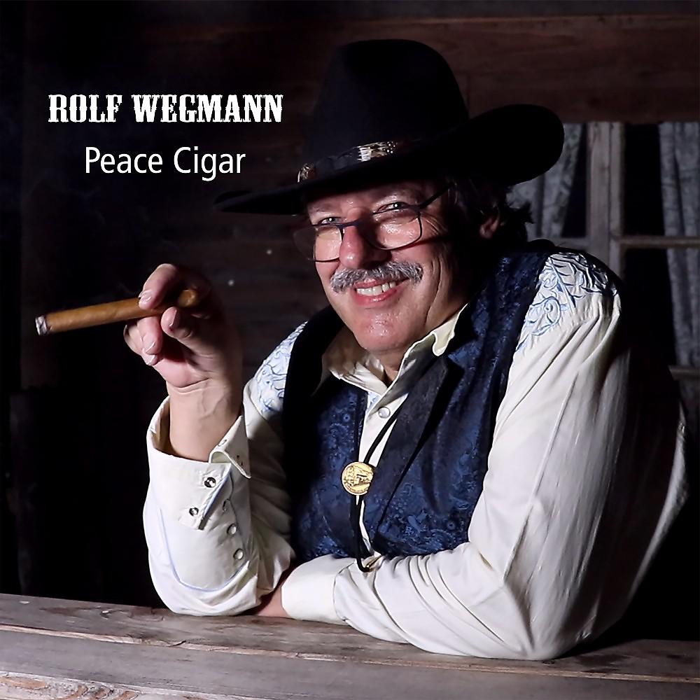 Постер альбома Peace Cigar (Rolf Wegmann)