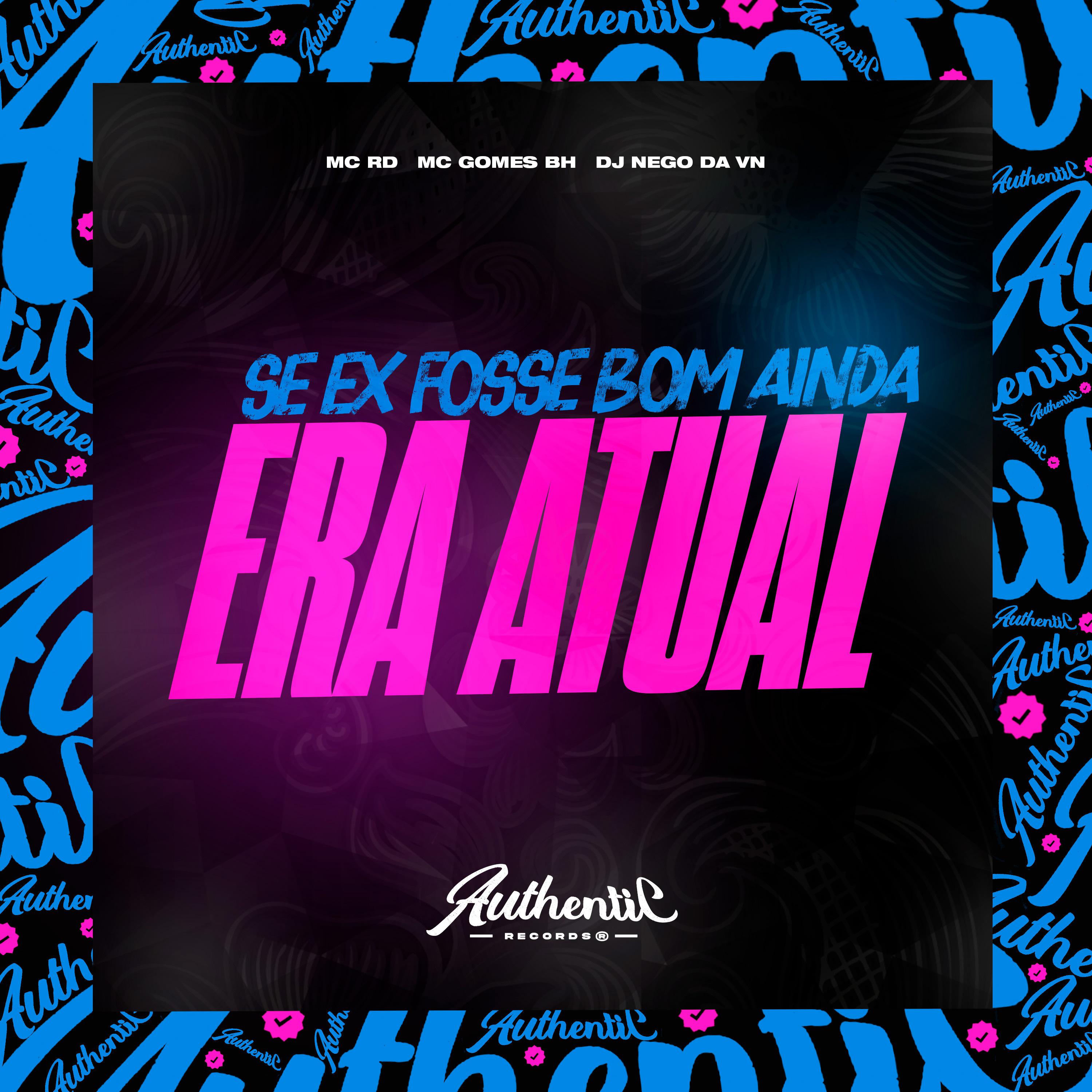 Постер альбома Se Ex Fosse Bom Ainda Era Atual