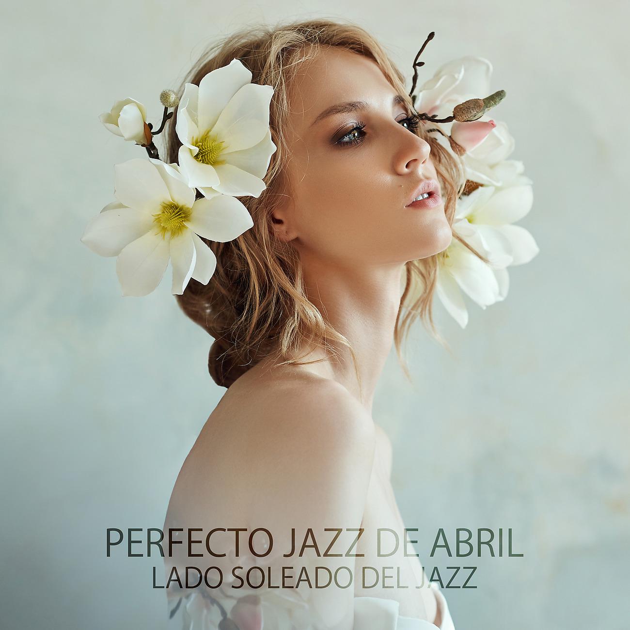 Постер альбома Perfecto Jazz de Abril
