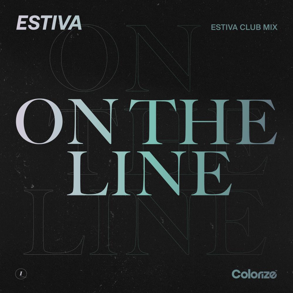 Постер альбома On The Line (Estiva Club Mix)